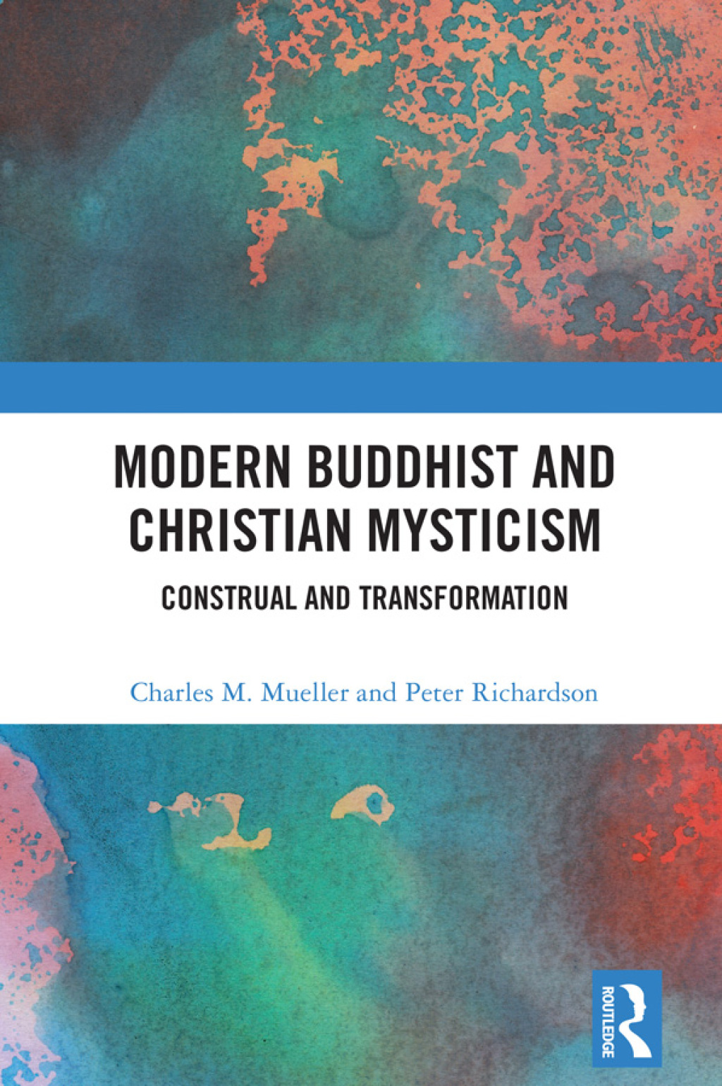 Modern Buddhist and Christian Mysticism Construal and Transformation 1st Edition â€“ PDF/EPUB Version Downloadable
