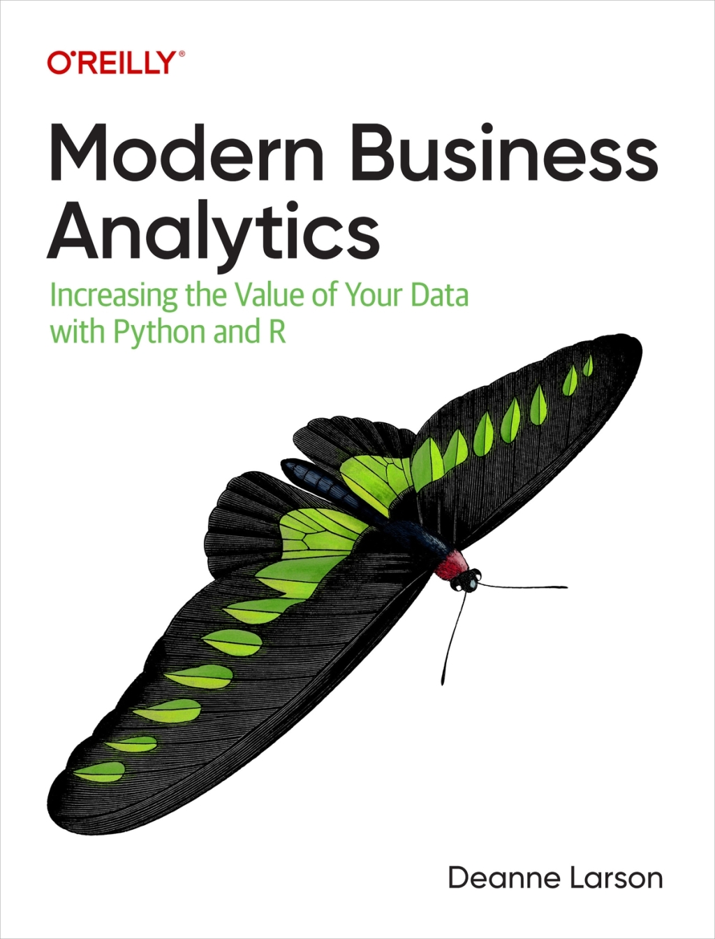 Modern Business Analytics Increasing the Value of Your Data with Python and R 1st Edition â€“ PDF/EPUB Version Downloadable