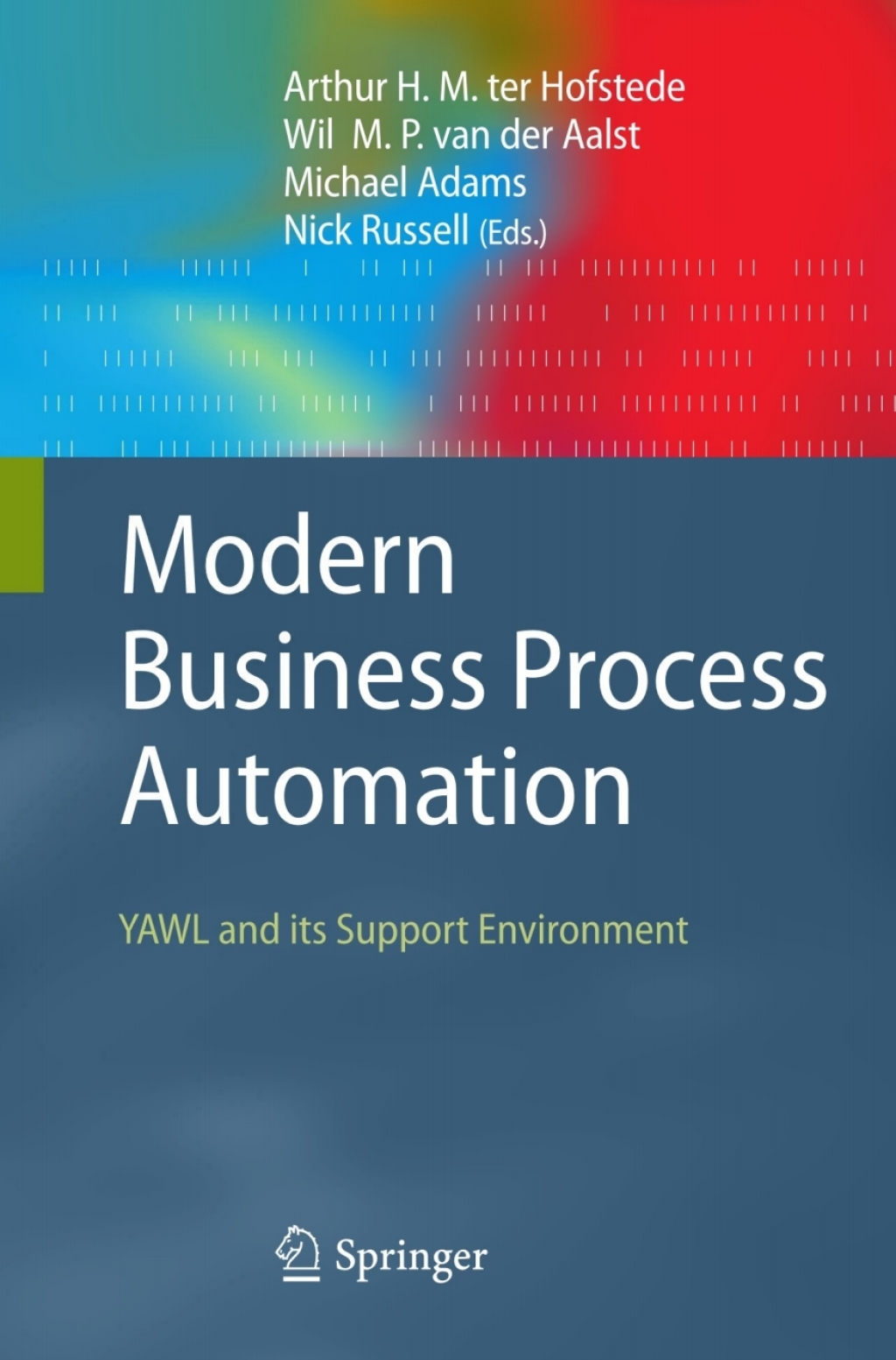 Modern Business Process Automation YAWL and its Support Environment  â€“ PDF/EPUB Version Downloadable
