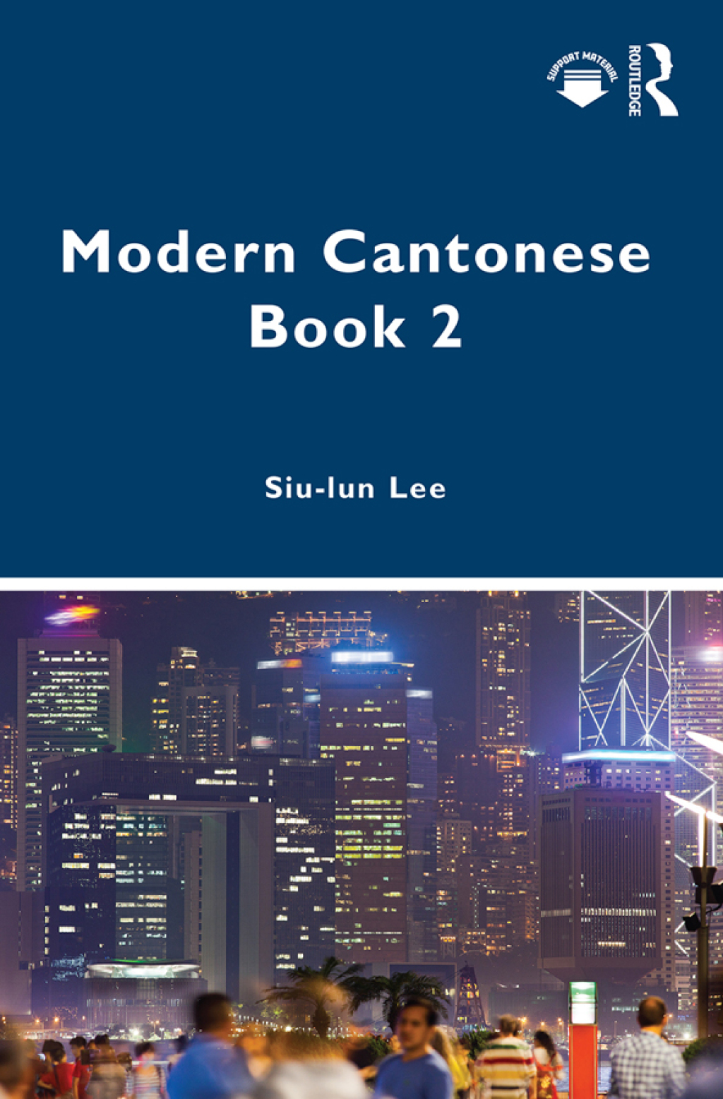 Modern Cantonese Book 2 A textbook for global learners 1st Edition â€“ PDF/EPUB Version Downloadable