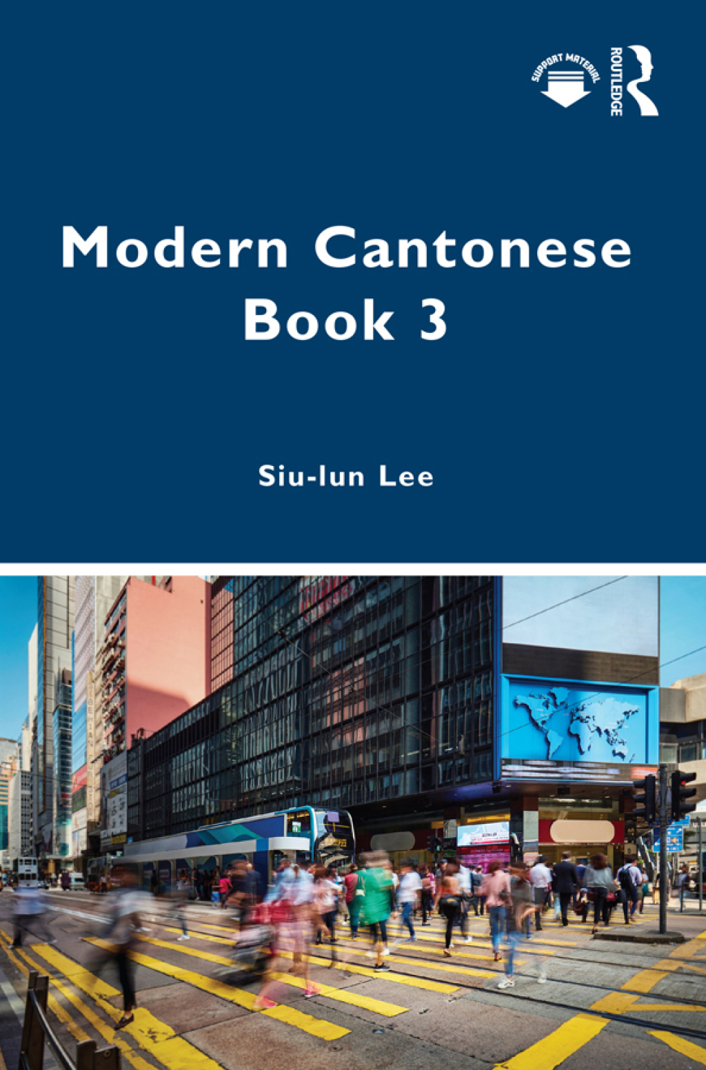 Modern Cantonese Book 3 A textbook for global learners 1st Edition â€“ PDF/EPUB Version Downloadable