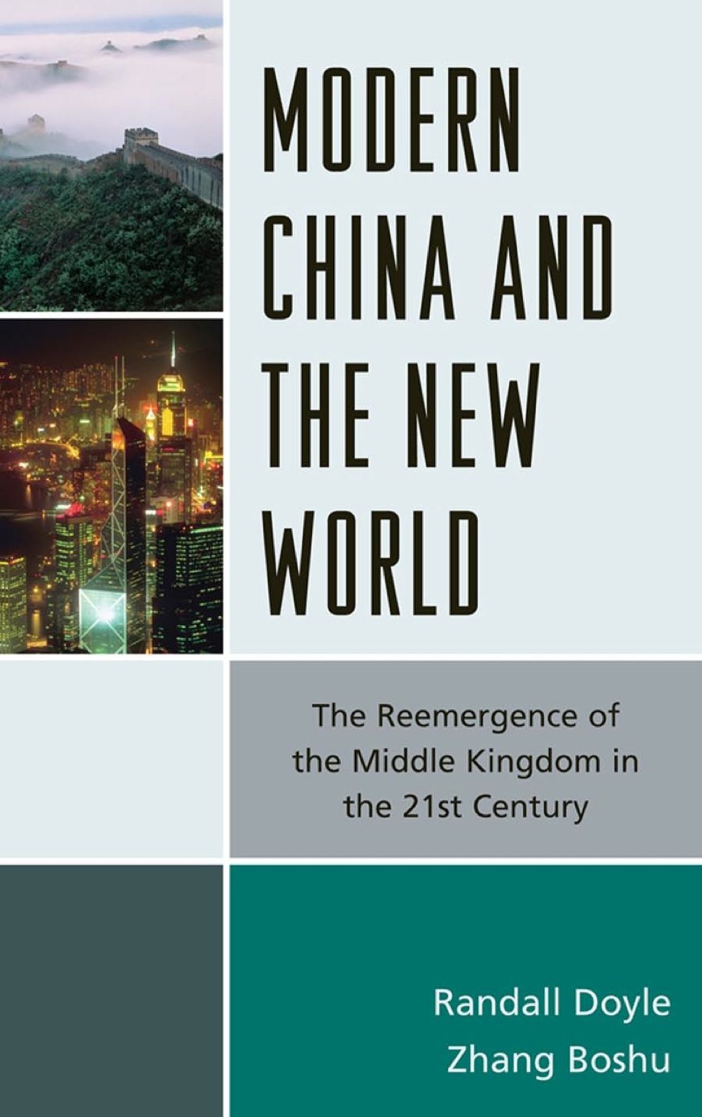 Modern China and the New World The Reemergence of the Middle Kingdom in the 21st Century 1st Edition â€“ PDF/EPUB Version Downloadable