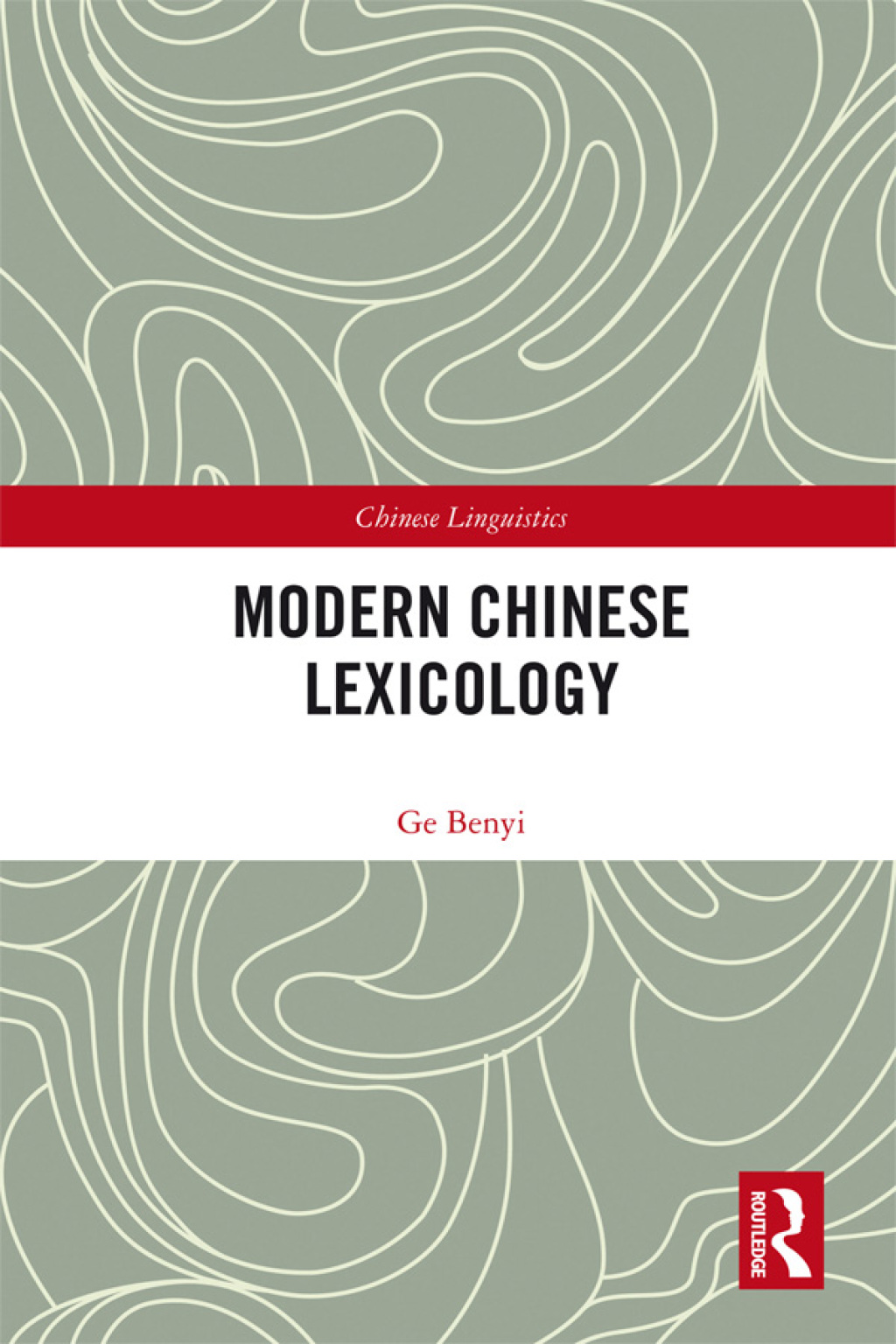 Modern Chinese Lexicology 1st Edition â€“ PDF/EPUB Version Downloadable
