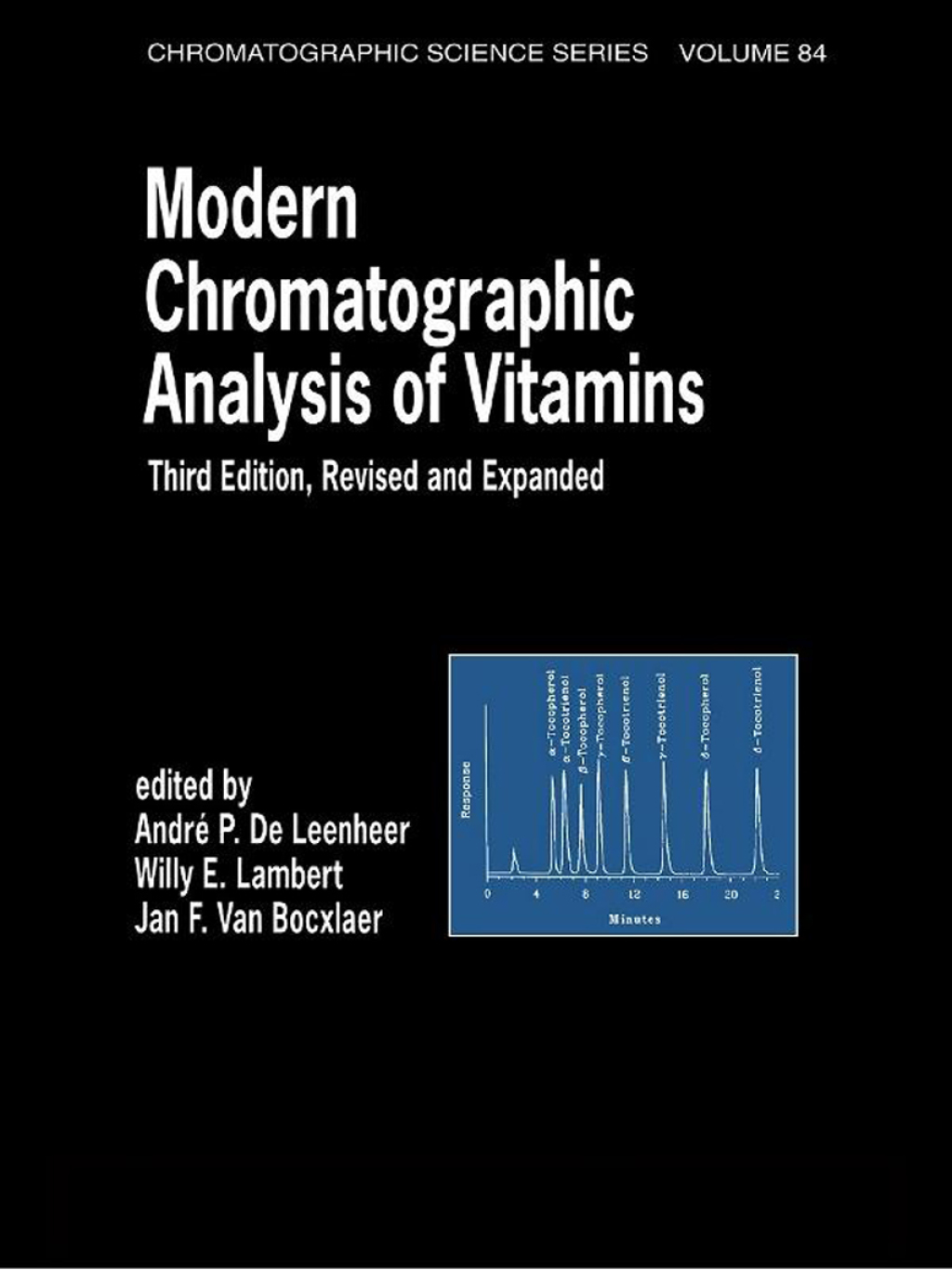 Modern Chromatographic Analysis Of Vitamins Revised And Expanded 3rd Edition â€“ PDF/EPUB Version Downloadable