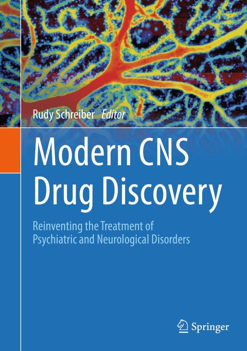 Modern CNS Drug Discovery Reinventing the Treatment of Psychiatric and Neurological Disorders  â€“ PDF/EPUB Version Downloadable