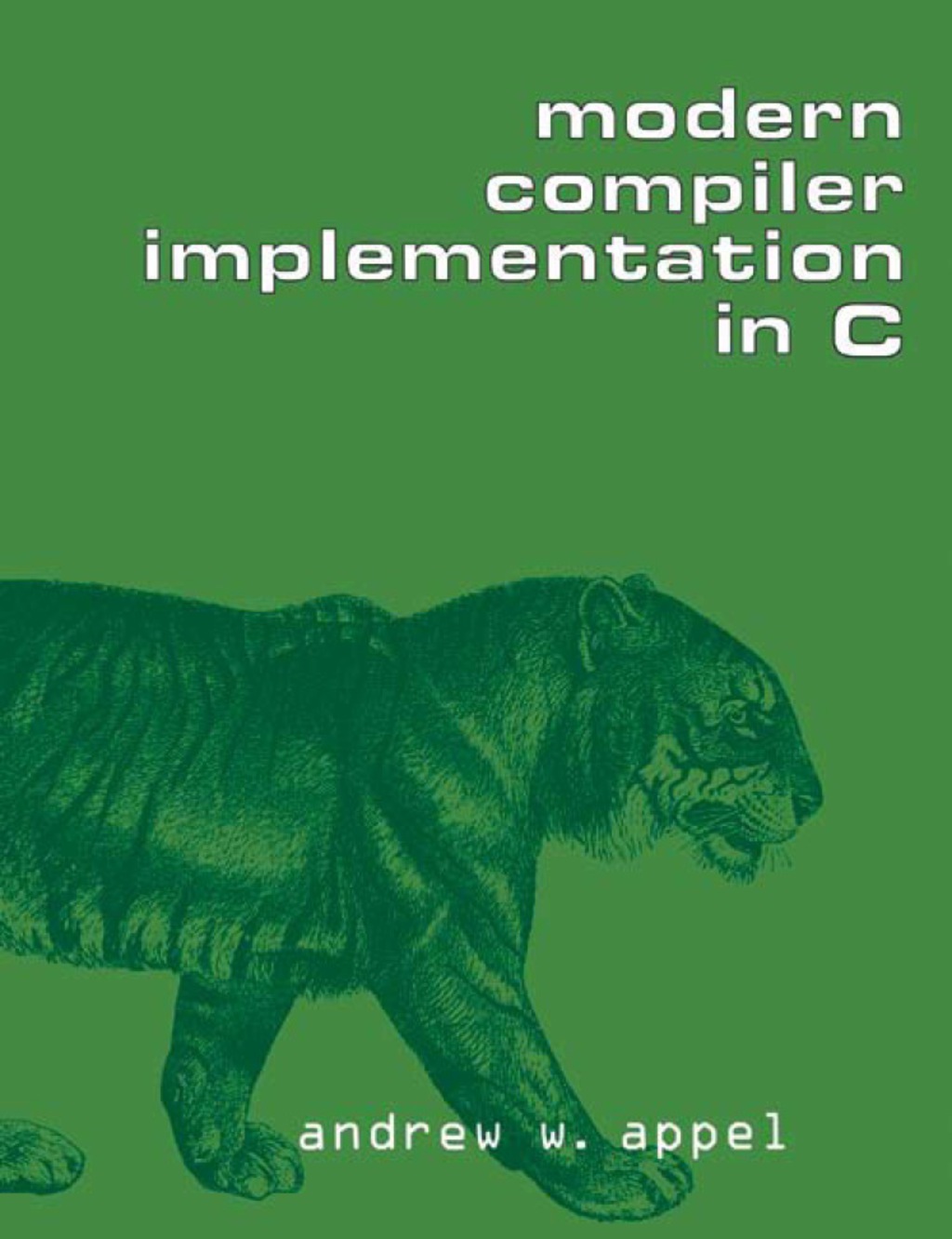 Modern Compiler Implementation in C  â€“ PDF/EPUB Version Downloadable