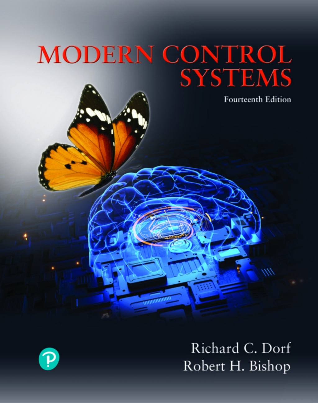 Modern Control Systems (Pearson+) 14th Edition â€“ PDF/EPUB Version Downloadable