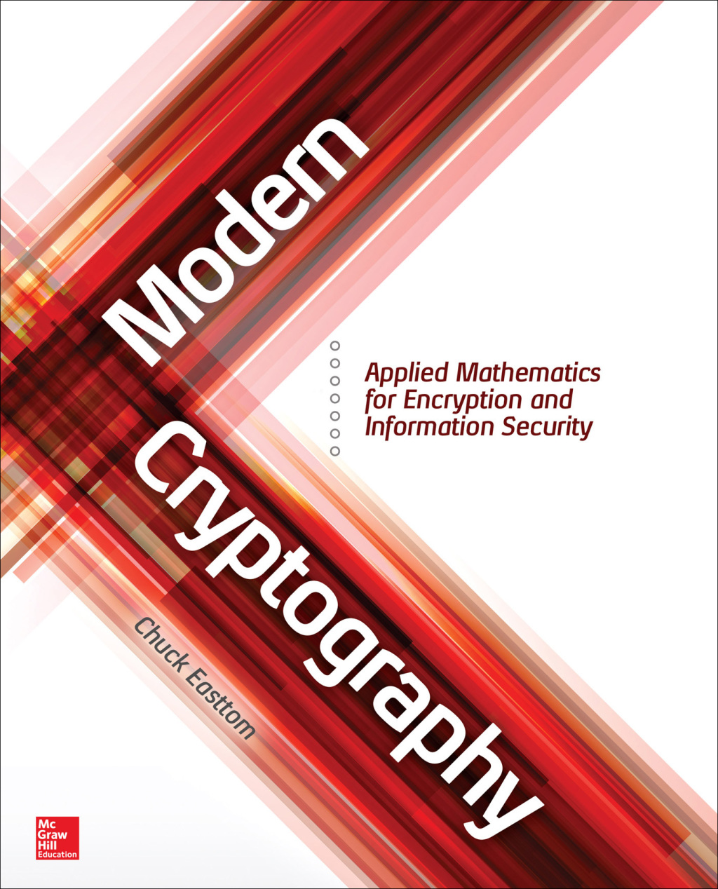 Modern Cryptography: Applied Mathematics for Encryption and Information Security 1st Edition â€“ PDF/EPUB Version Downloadable