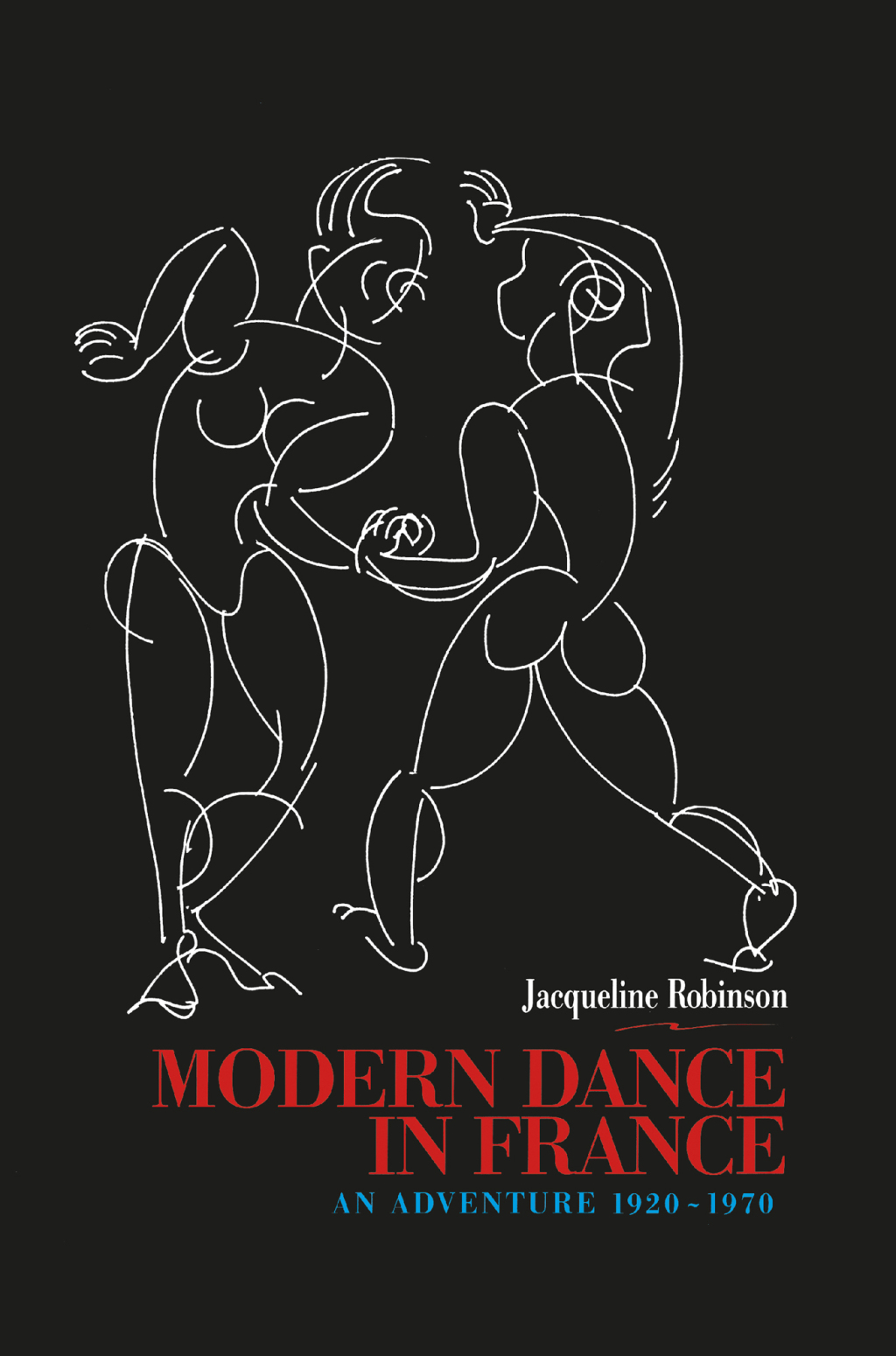 Modern Dance in France (1920-1970) An Adventure 1st Edition â€“ PDF/EPUB Version Downloadable