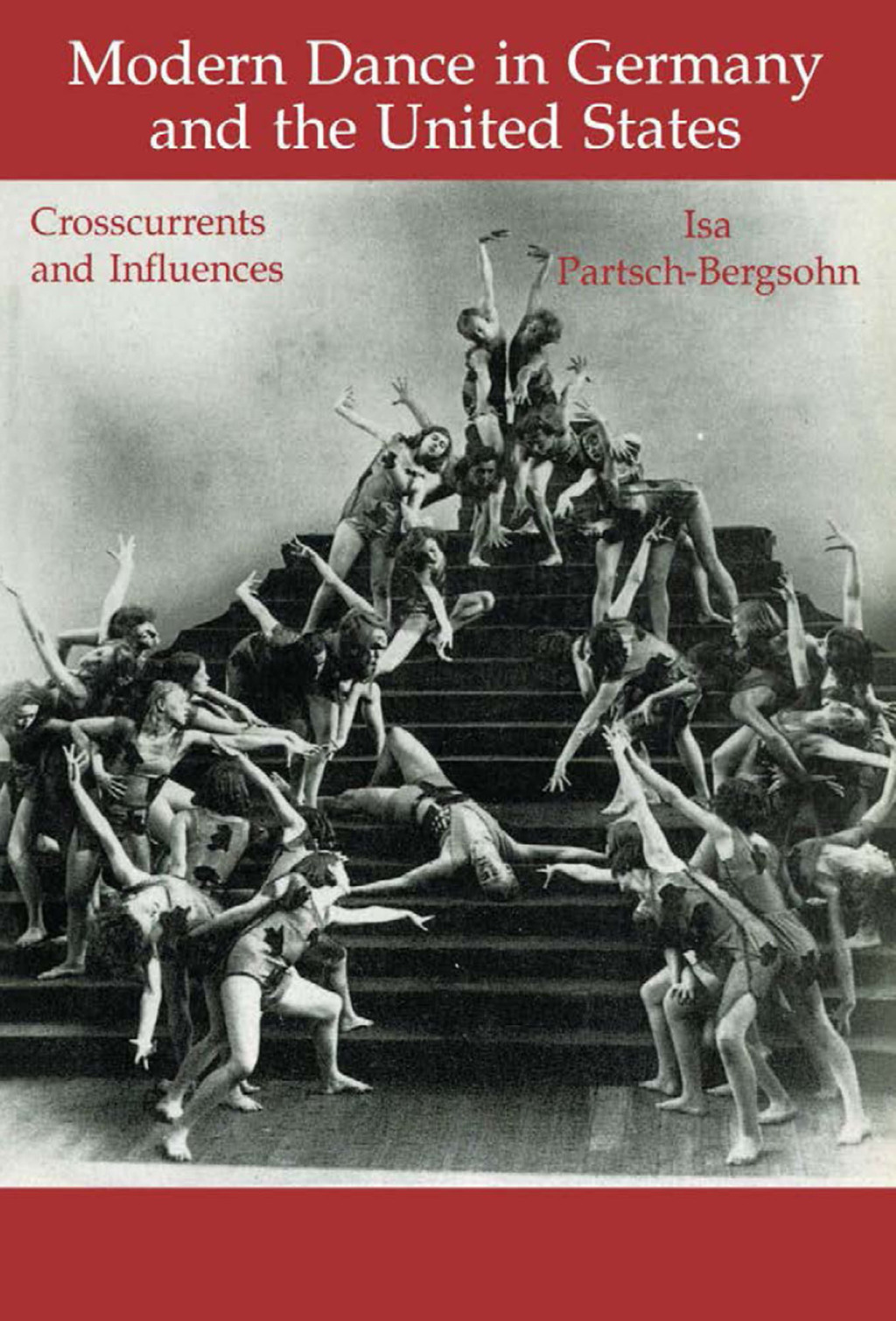 Modern Dance in Germany and the United States Crosscurrents and Influences 1st Edition â€“ PDF/EPUB Version Downloadable