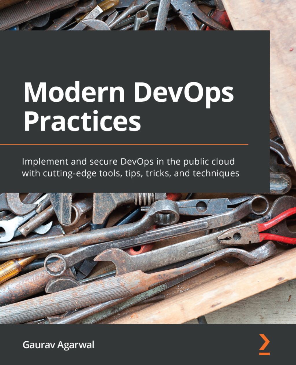 Modern DevOps Practices Implement and secure DevOps in the public cloud with cutting-edge tools, tips, tricks, and techniques 1st Edition â€“ PDF/EPUB Version Downloadable