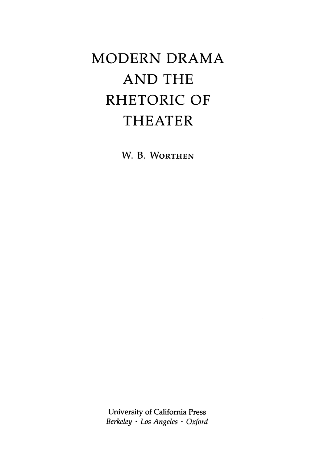 Modern Drama and the Rhetoric of Theater 1st Edition â€“ PDF/EPUB Version Downloadable