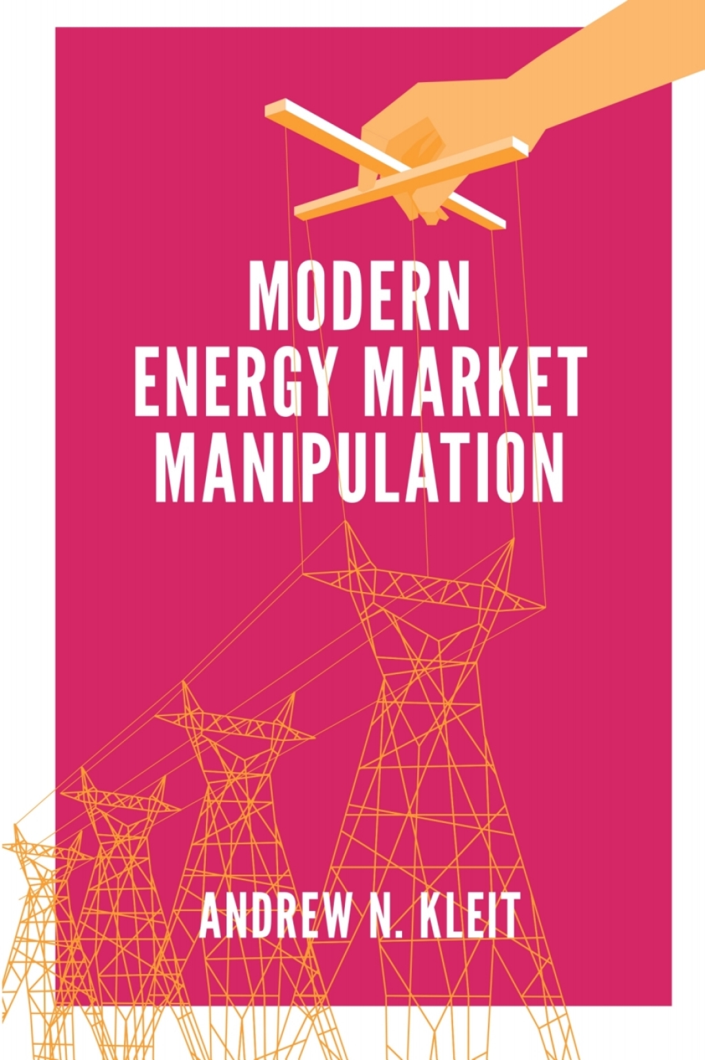 Modern Energy Market Manipulation  â€“ PDF/EPUB Version Downloadable