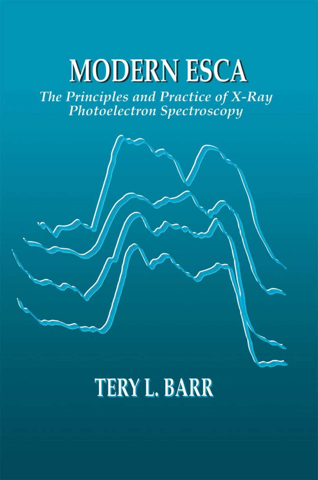 Modern ESCAThe Principles and Practice of X-Ray Photoelectron Spectroscopy 1st Edition â€“ PDF/EPUB Version Downloadable