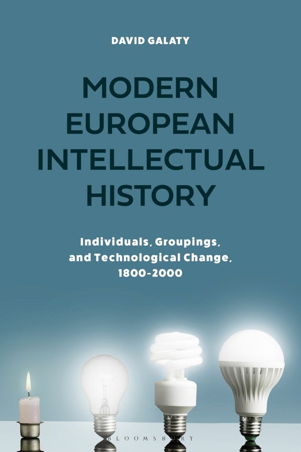 Modern European Intellectual History Individuals, Groupings, and Technological Change, 1800-2000 1st Edition â€“ PDF/EPUB Version Downloadable