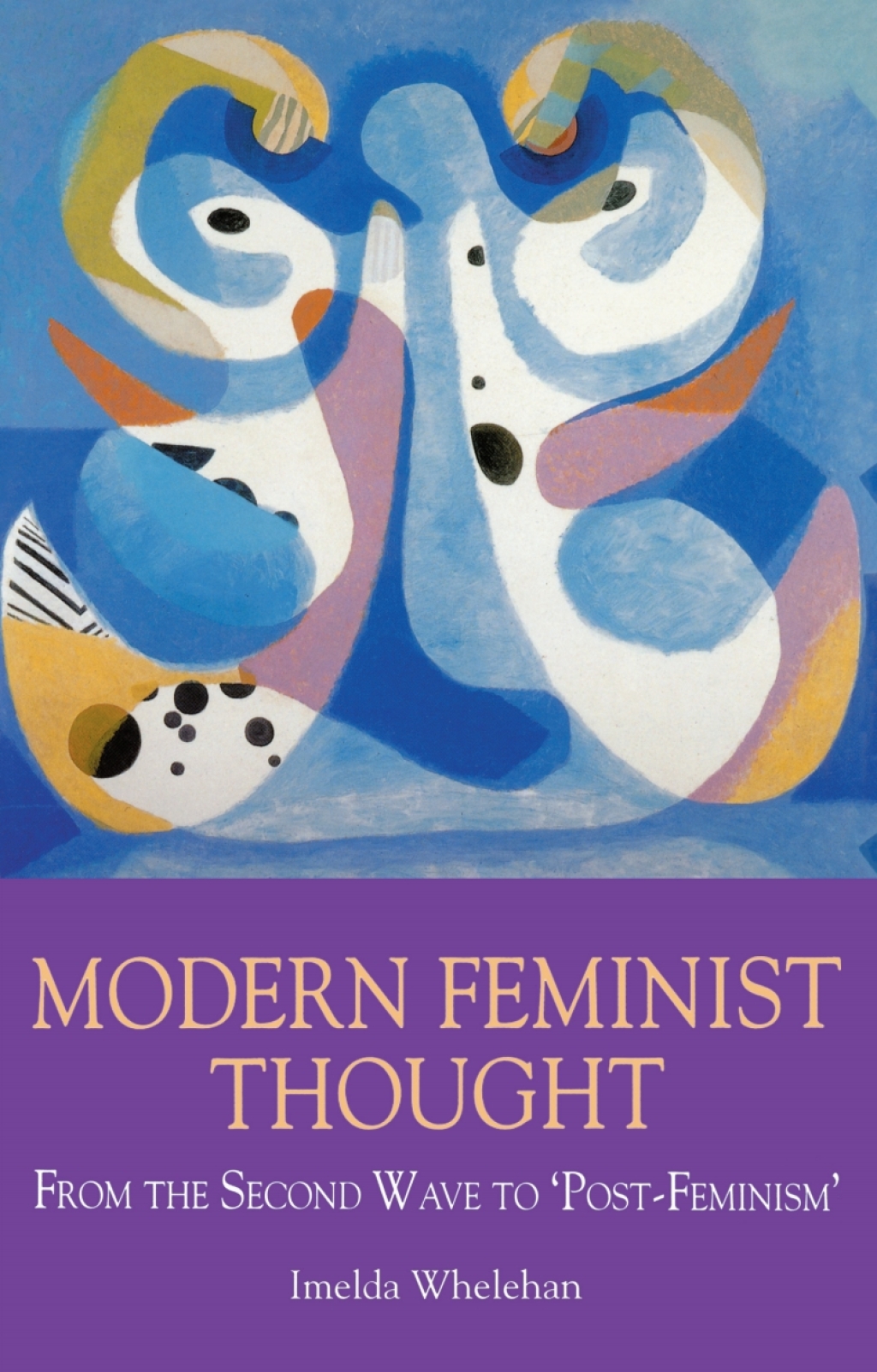 Modern Feminist Thought: From the Second Wave to 'Third Wave' Feminism 2nd Edition â€“ PDF/EPUB Version Downloadable