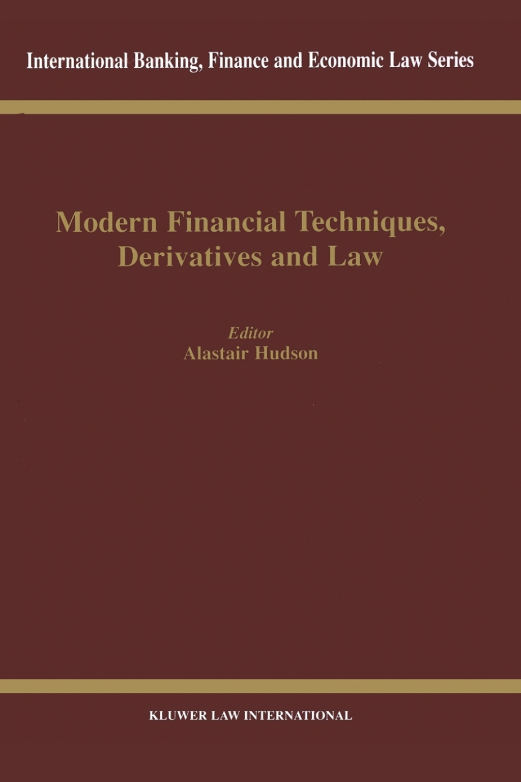Modern Financial Techniques, Derivatives and Law 1st Edition â€“ PDF/EPUB Version Downloadable