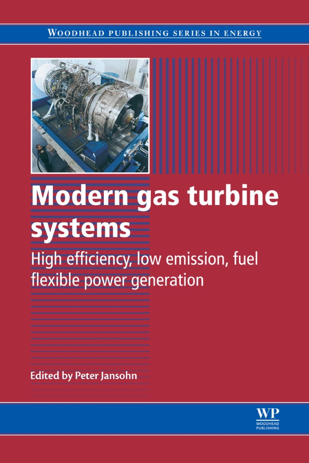 Modern Gas Turbine Systems: High Efficiency, Low Emission, Fuel Flexible Power Generation  â€“ PDF/EPUB Version Downloadable