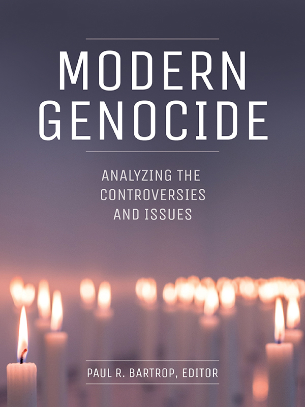 Modern Genocide Analyzing the Controversies and Issues 1st Edition â€“ PDF/EPUB Version Downloadable