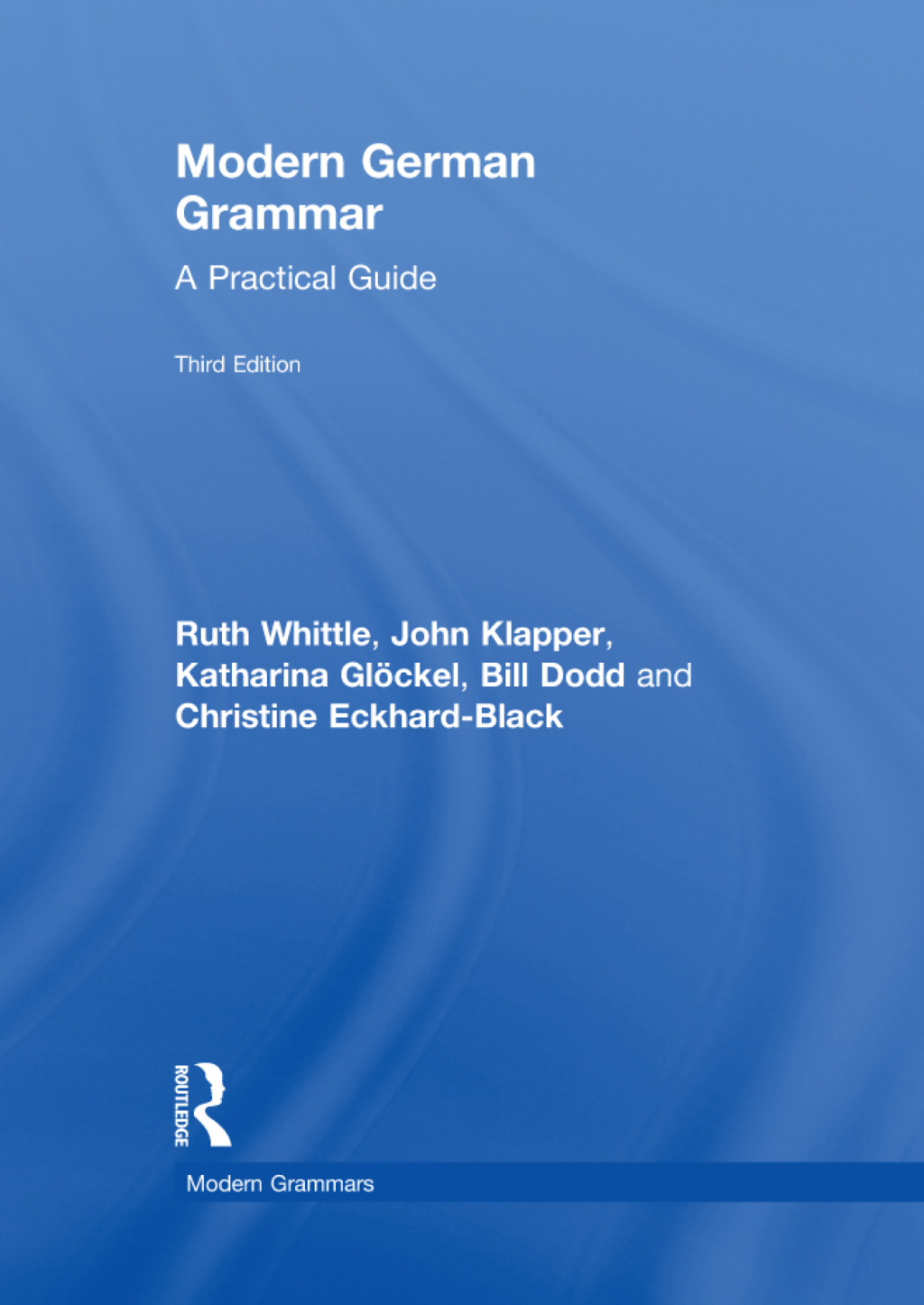 Modern German Grammar A Practical Guide 3rd Edition â€“ PDF/EPUB Version Downloadable