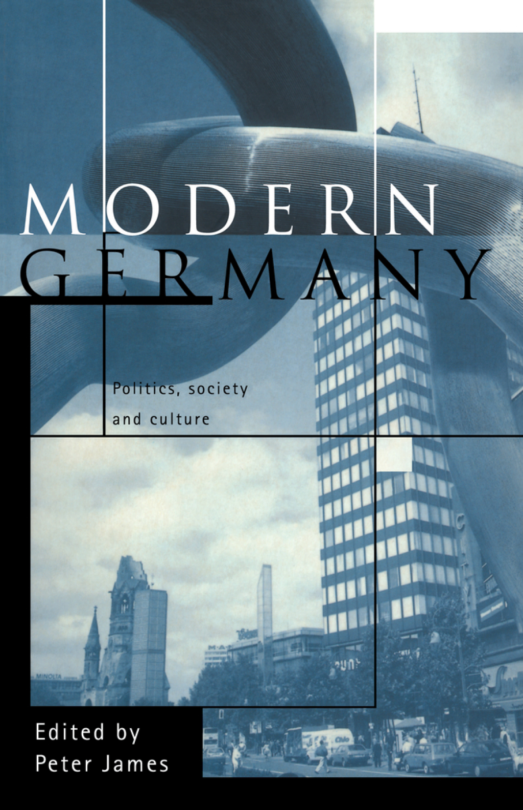 Modern Germany Politics, Society and Culture 1st Edition â€“ PDF/EPUB Version Downloadable