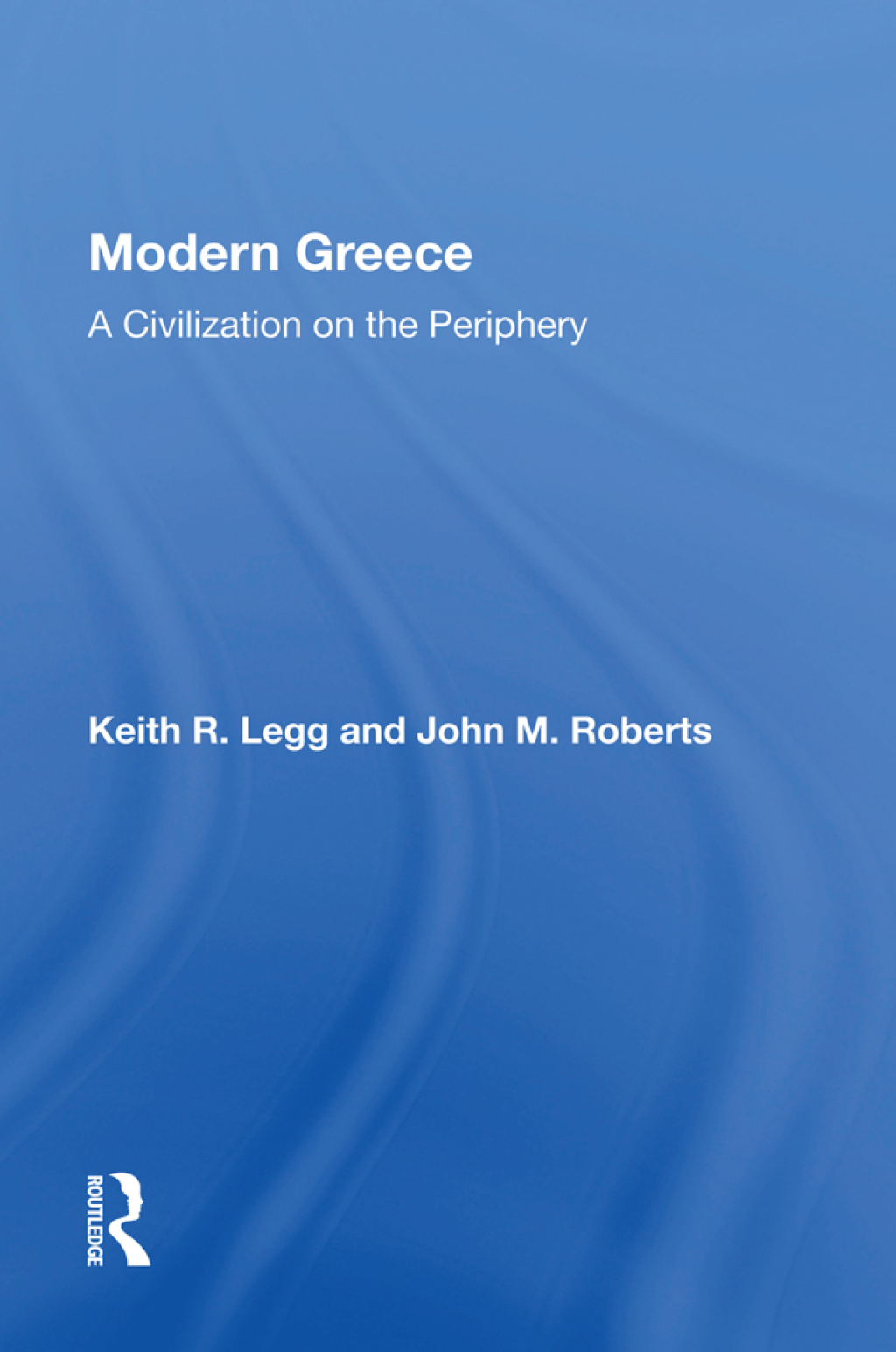 Modern Greece A Civilization On The Periphery 1st Edition â€“ PDF/EPUB Version Downloadable