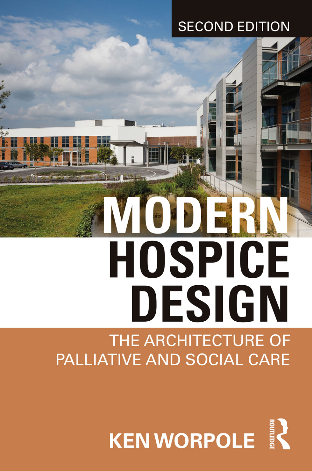 Modern Hospice Design The Architecture of Palliative and Social Care 2nd Edition â€“ PDF/EPUB Version Downloadable