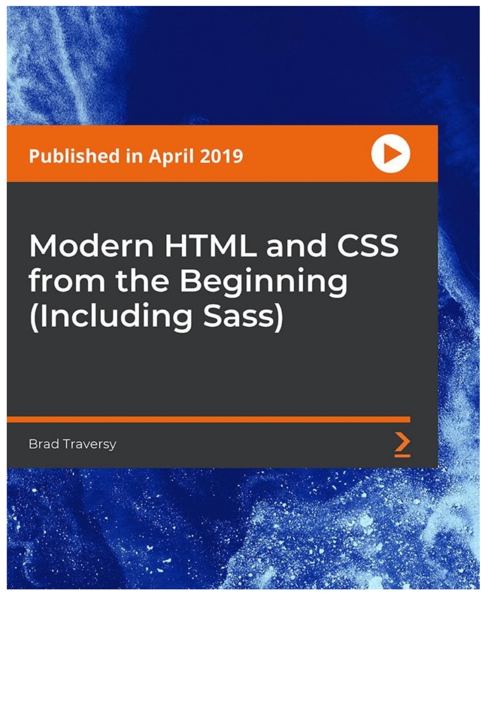 Modern HTML and CSS from the Beginning (Including Sass) 1st Edition â€“ PDF/EPUB Version Downloadable
