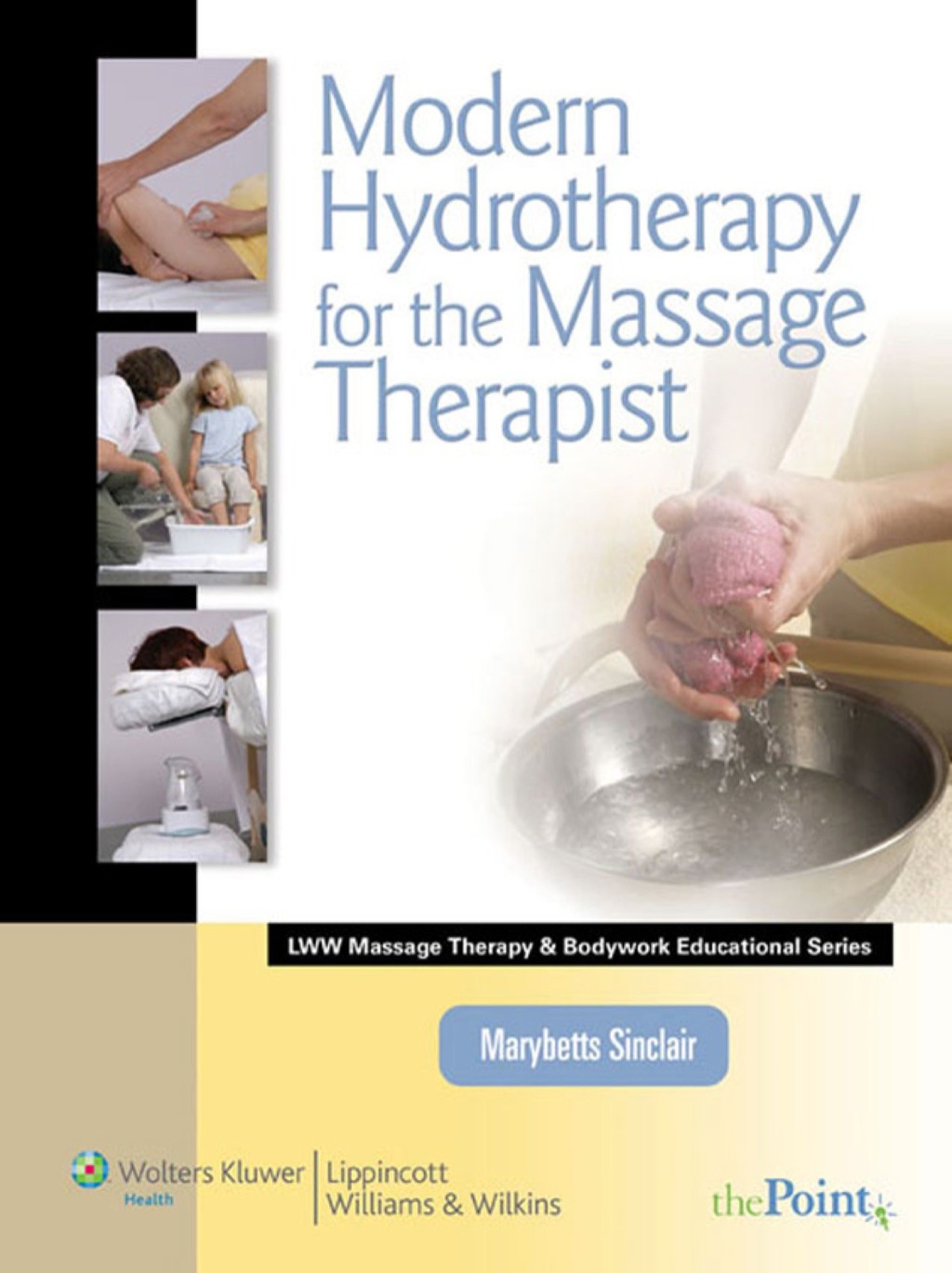 Modern Hydrotherapy for the Massage Therapist 1st Edition â€“ PDF/EPUB Version Downloadable