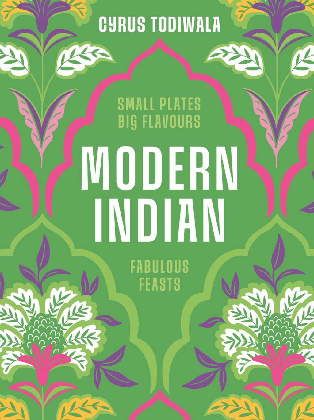 Modern Indian Small Plates, Big Flavours, Fabulous Feasts  â€“ PDF/EPUB Version Downloadable