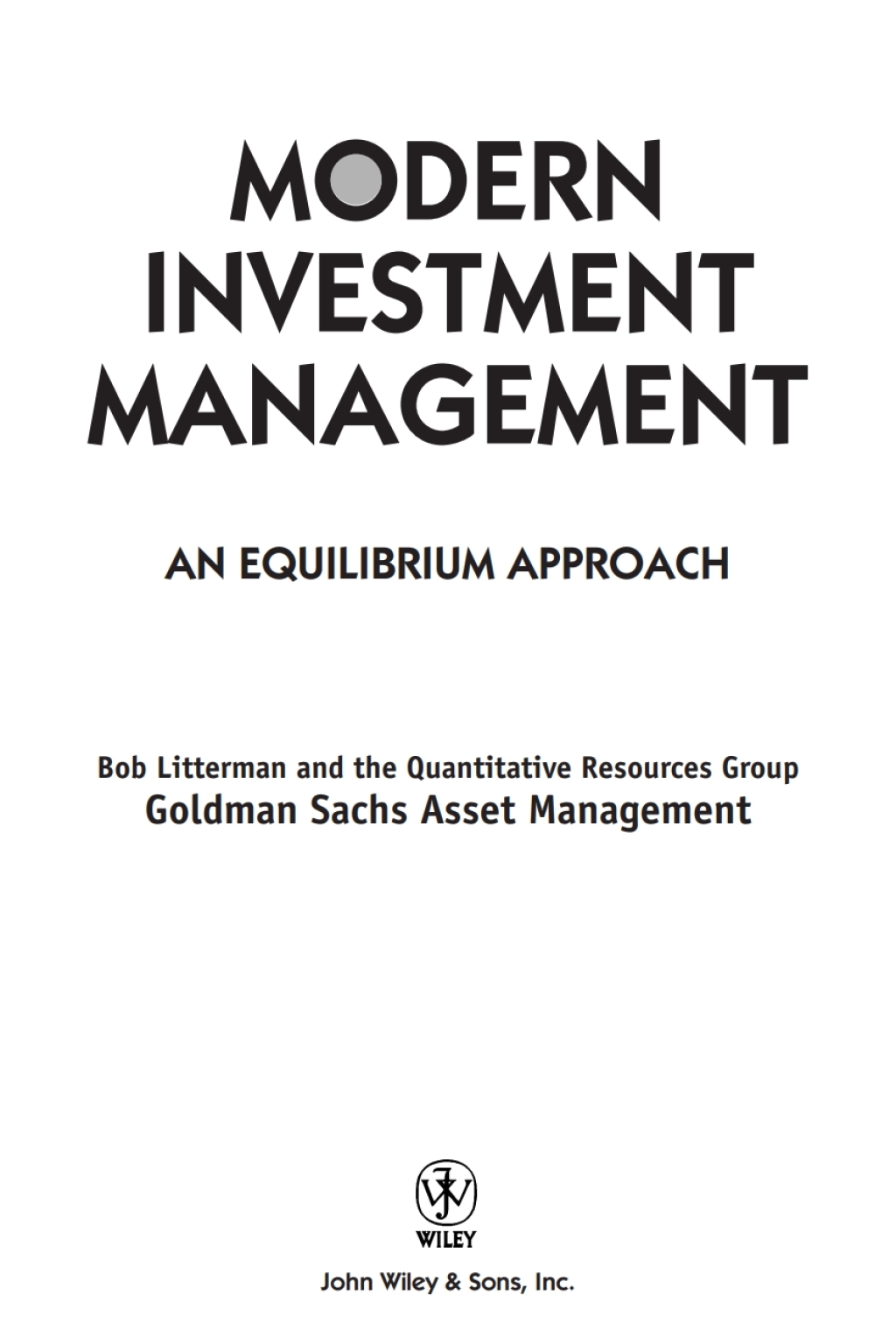 Modern Investment Management An Equilibrium Approach 1st Edition â€“ PDF/EPUB Version Downloadable