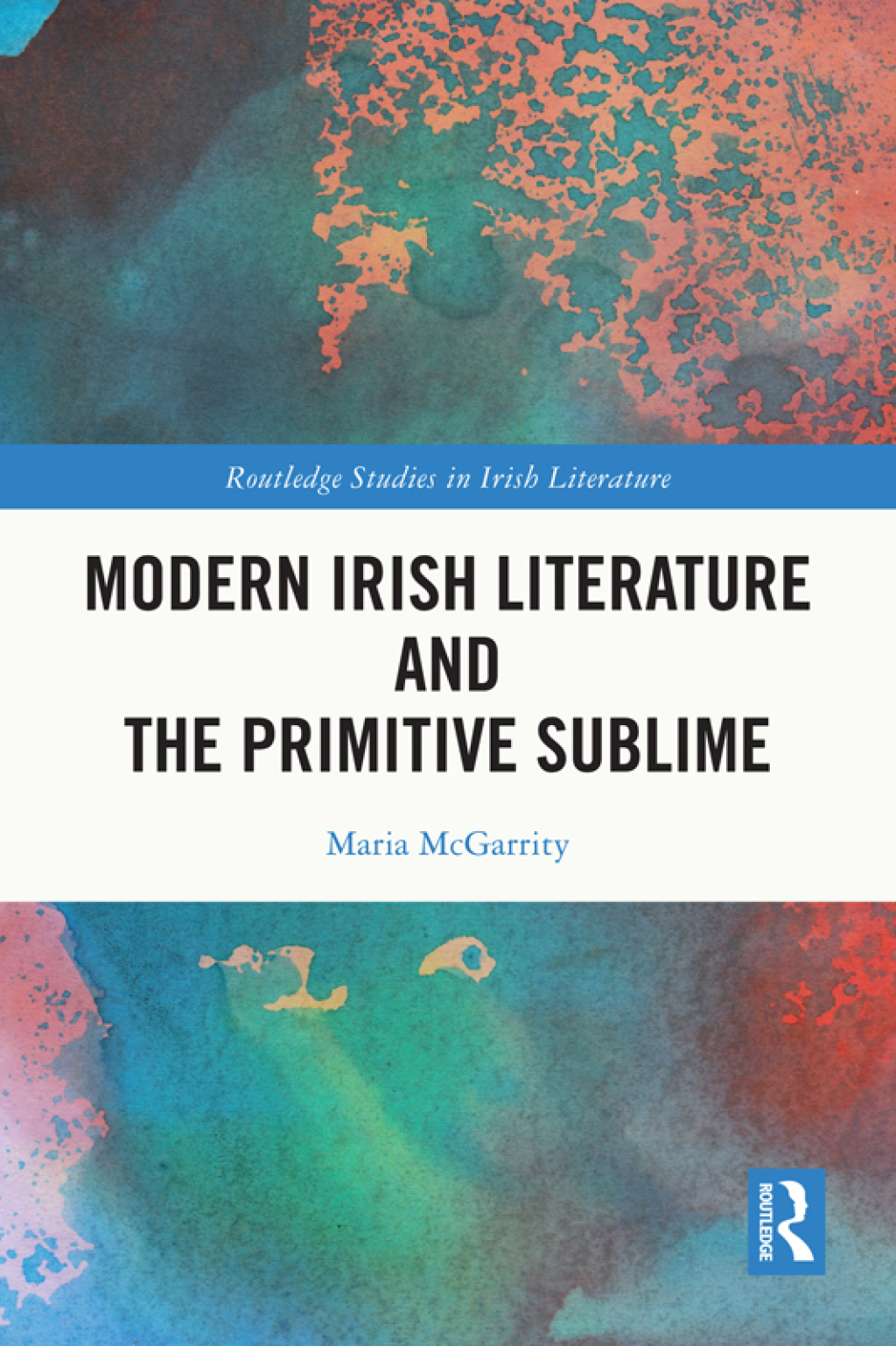 Modern Irish Literature and the Primitive Sublime 1st Edition â€“ PDF/EPUB Version Downloadable