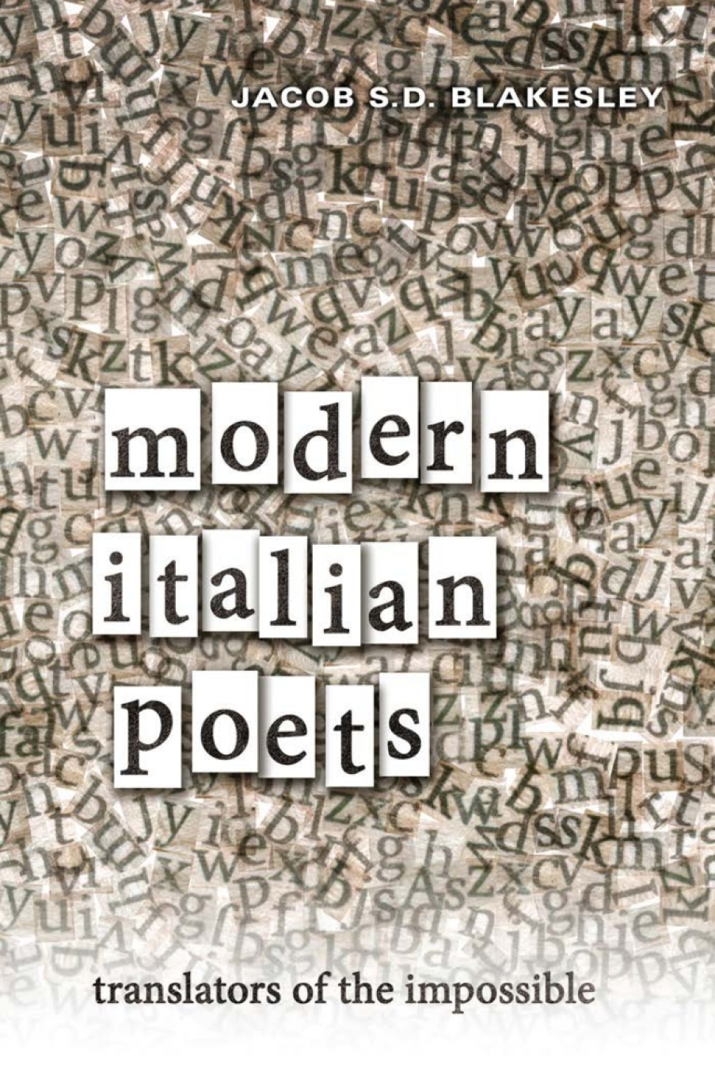 Modern Italian Poets Translators of the Impossible 1st Edition â€“ PDF/EPUB Version Downloadable