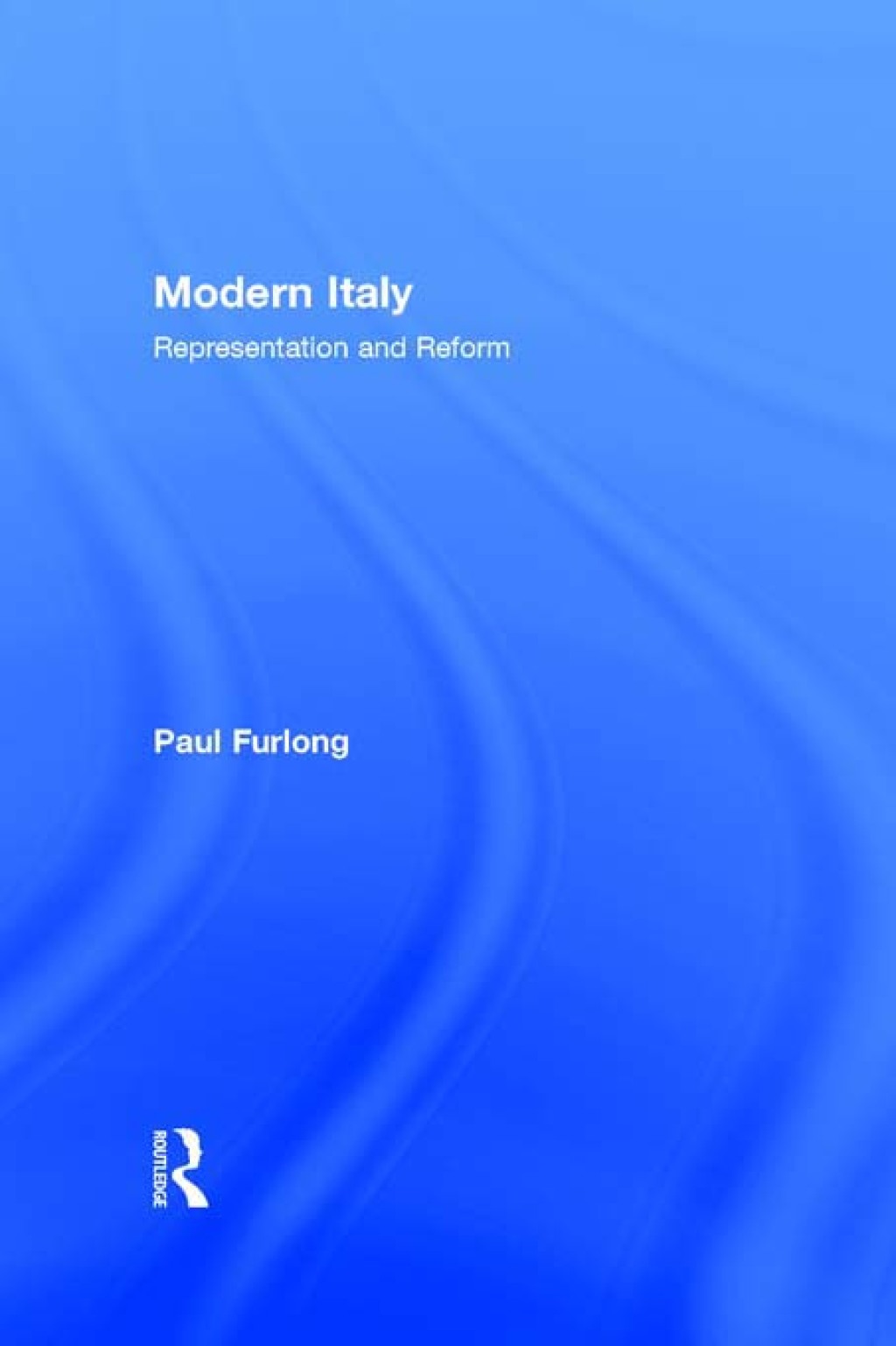 Modern Italy Representation and Reform 1st Edition â€“ PDF/EPUB Version Downloadable