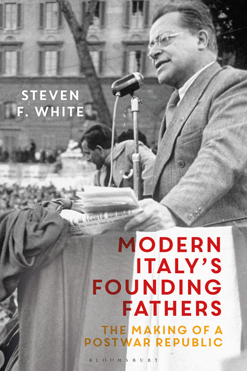 Modern Italy's Founding Fathers The Making of a Postwar Republic 1st Edition â€“ PDF/EPUB Version Downloadable