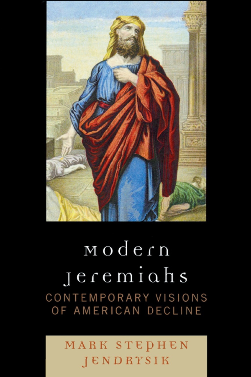 Modern Jeremiahs  â€“ PDF/EPUB Version Downloadable