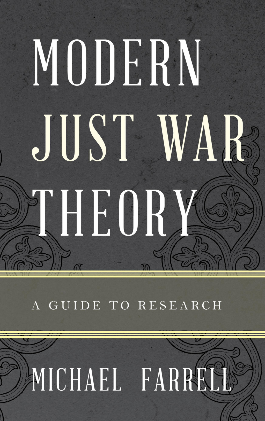 Modern Just War Theory A Guide to Research 1st Edition â€“ PDF/EPUB Version Downloadable