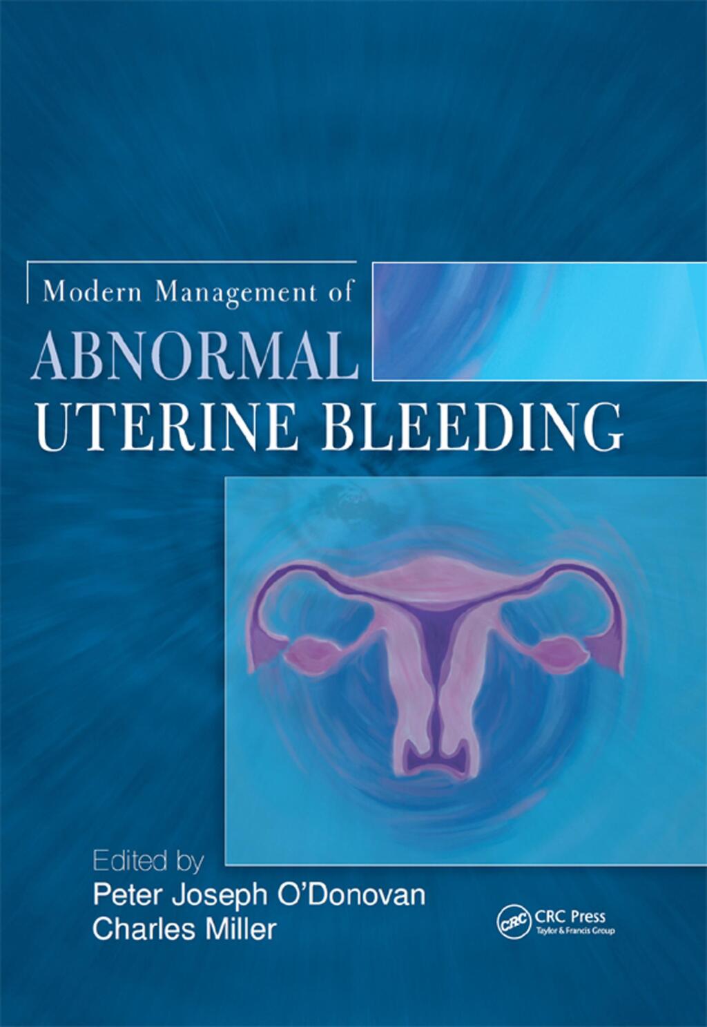 Modern Management of Abnormal Uterine Bleeding 1st Edition â€“ PDF/EPUB Version Downloadable