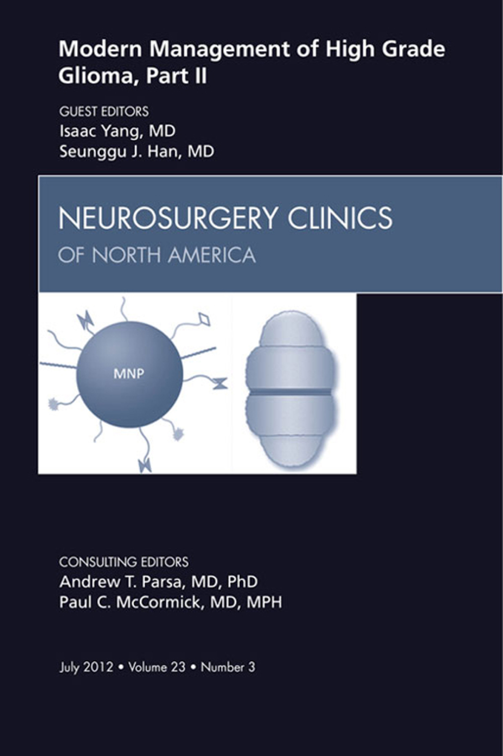 Modern Management of High Grade Glioma, Part II, An Issue of Neurosurgery Clinics  â€“ PDF/EPUB Version Downloadable