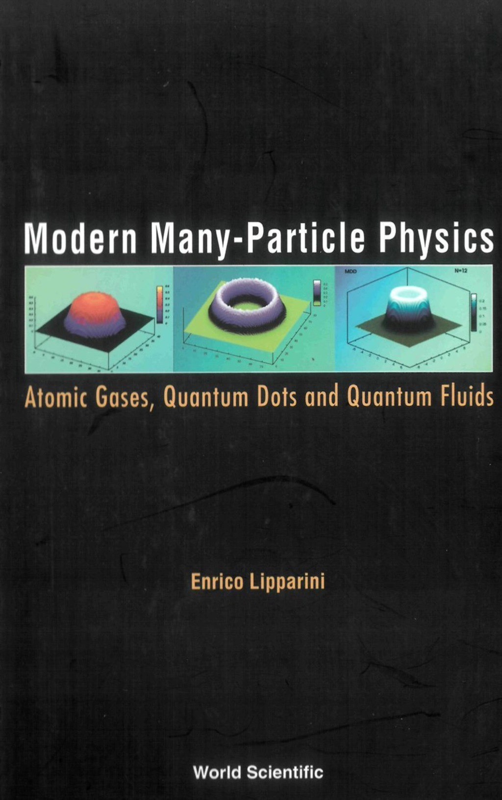 MODERN MANY-PARTICLE PHYSICS Atomic Gases, Quantum Dots and Quantum Fluids  â€“ PDF/EPUB Version Downloadable