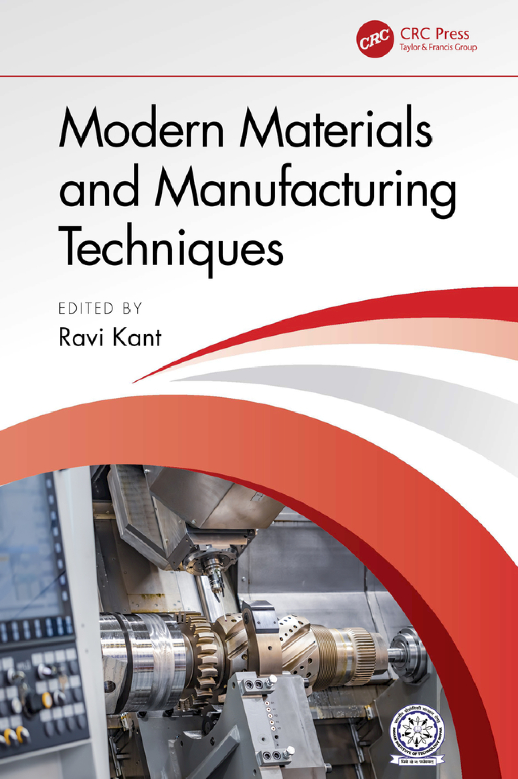 Modern Materials and Manufacturing Techniques 1st Edition â€“ PDF/EPUB Version Downloadable