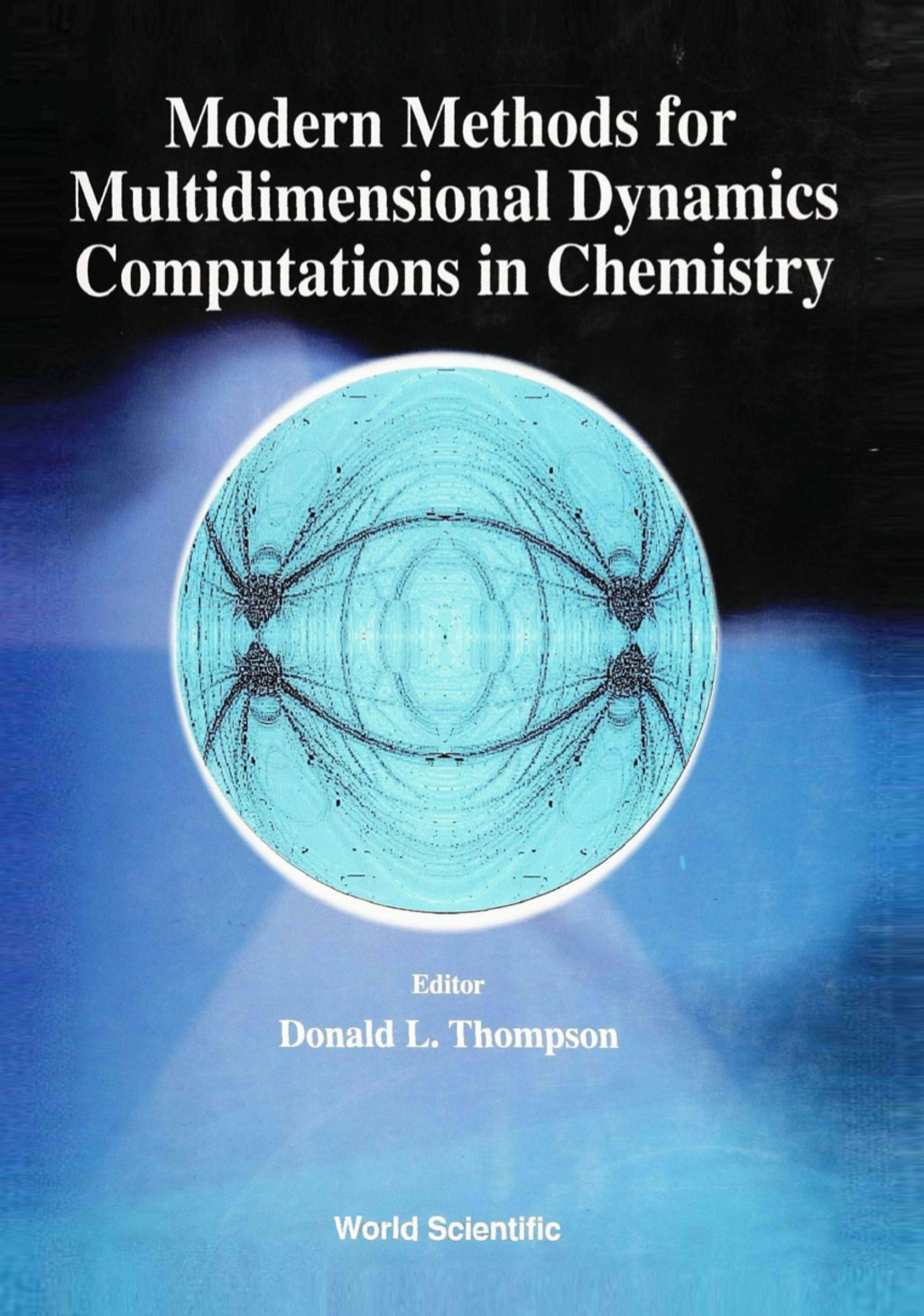 Modern Methods For Multidimensional Dynamics Computations In Chemistry 1st Edition â€“ PDF/EPUB Version Downloadable