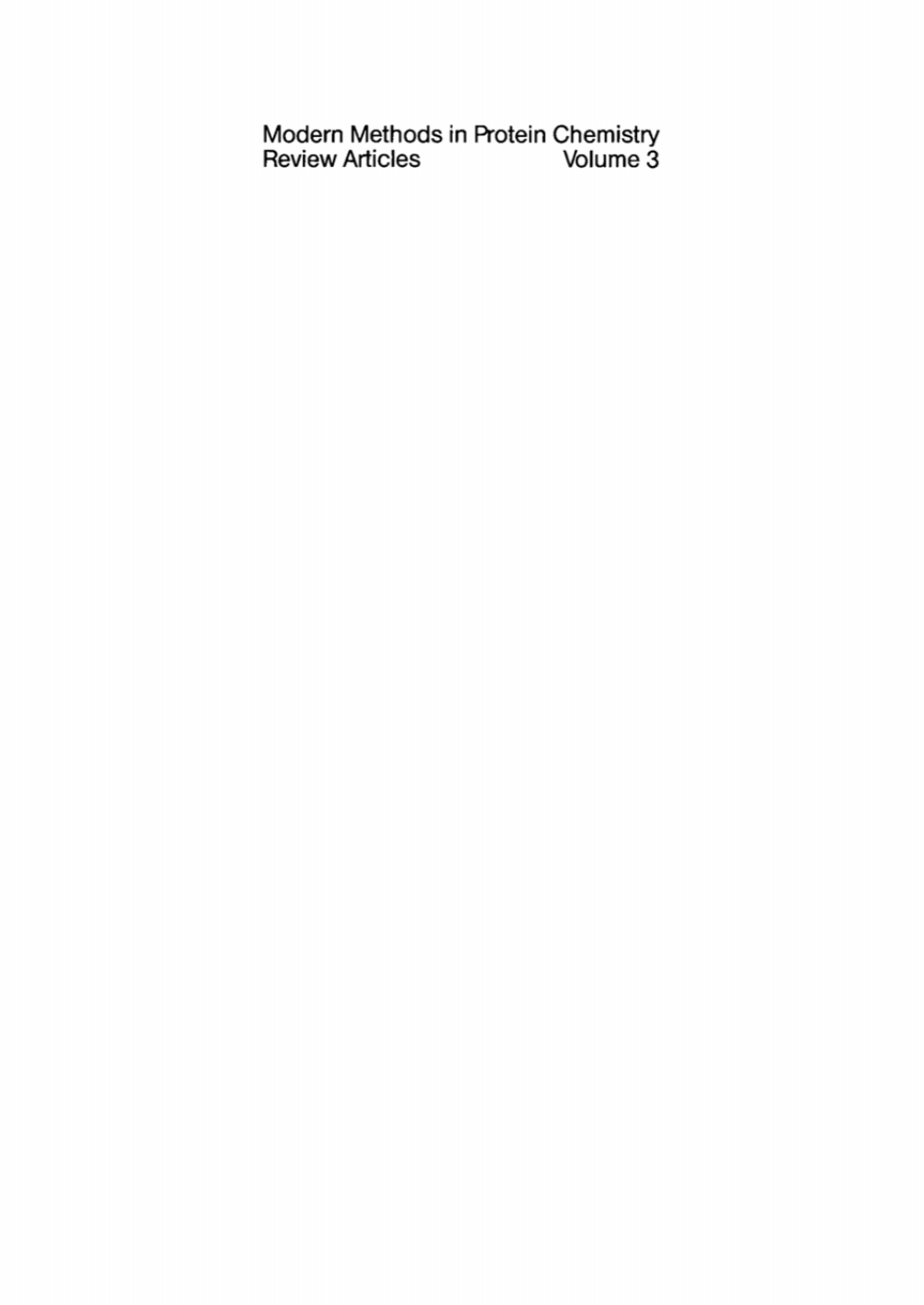 Modern Methods in Protein Chemistry. Volume 3 1st Edition â€“ PDF/EPUB Version Downloadable