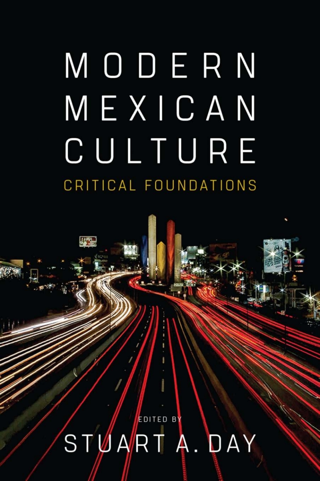 Modern Mexican Culture Critical Foundations  â€“ PDF/EPUB Version Downloadable