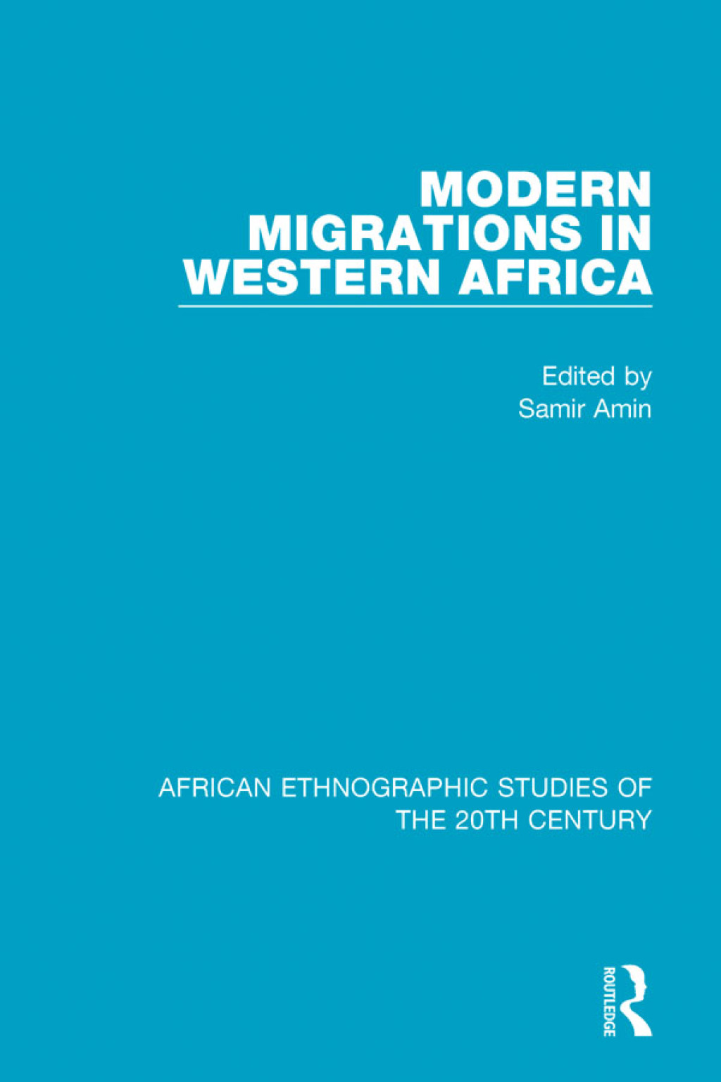 Modern Migrations in Western Africa 1st Edition â€“ PDF/EPUB Version Downloadable