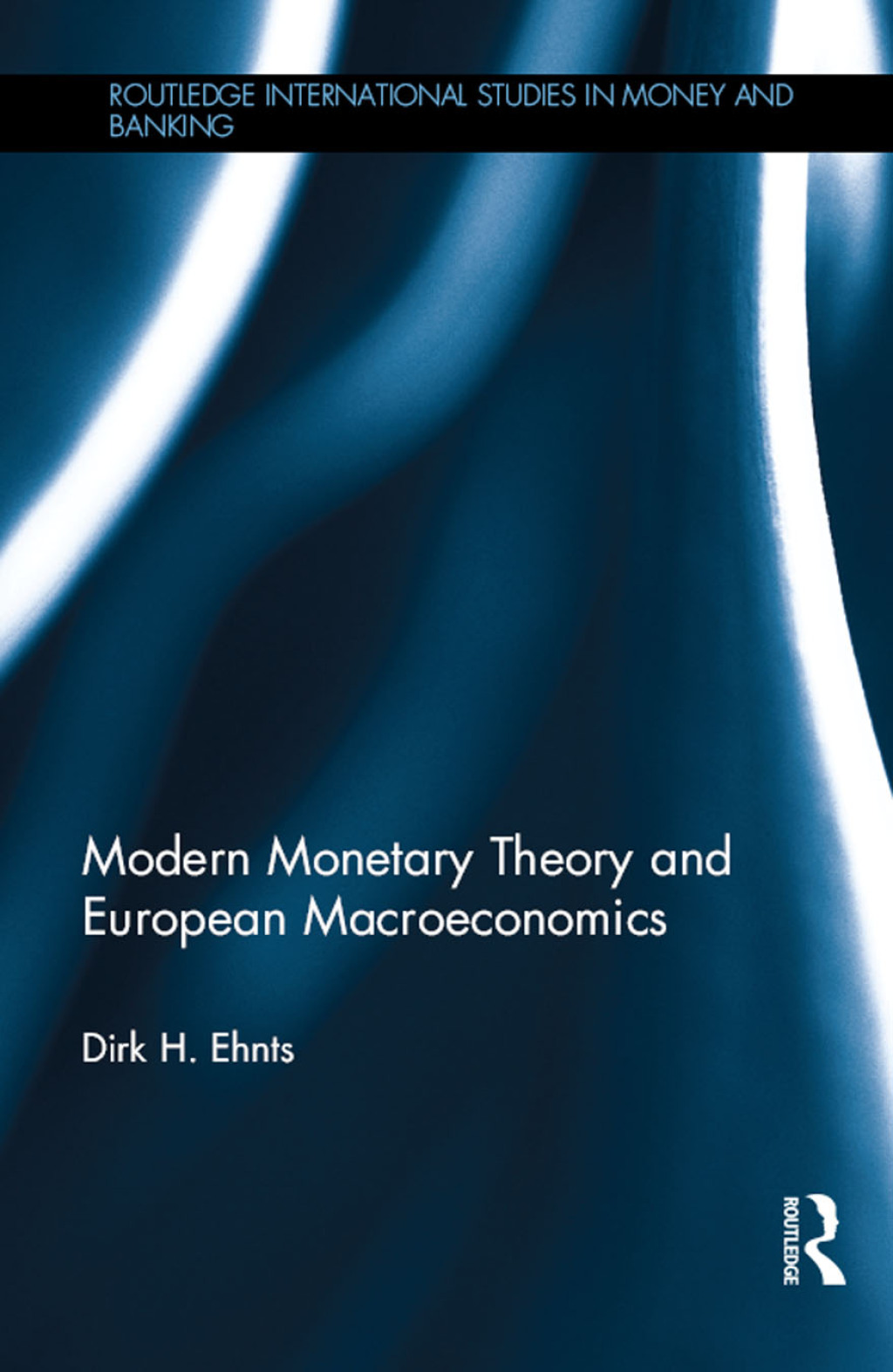 Modern Monetary Theory and European Macroeconomics 1st Edition â€“ PDF/EPUB Version Downloadable