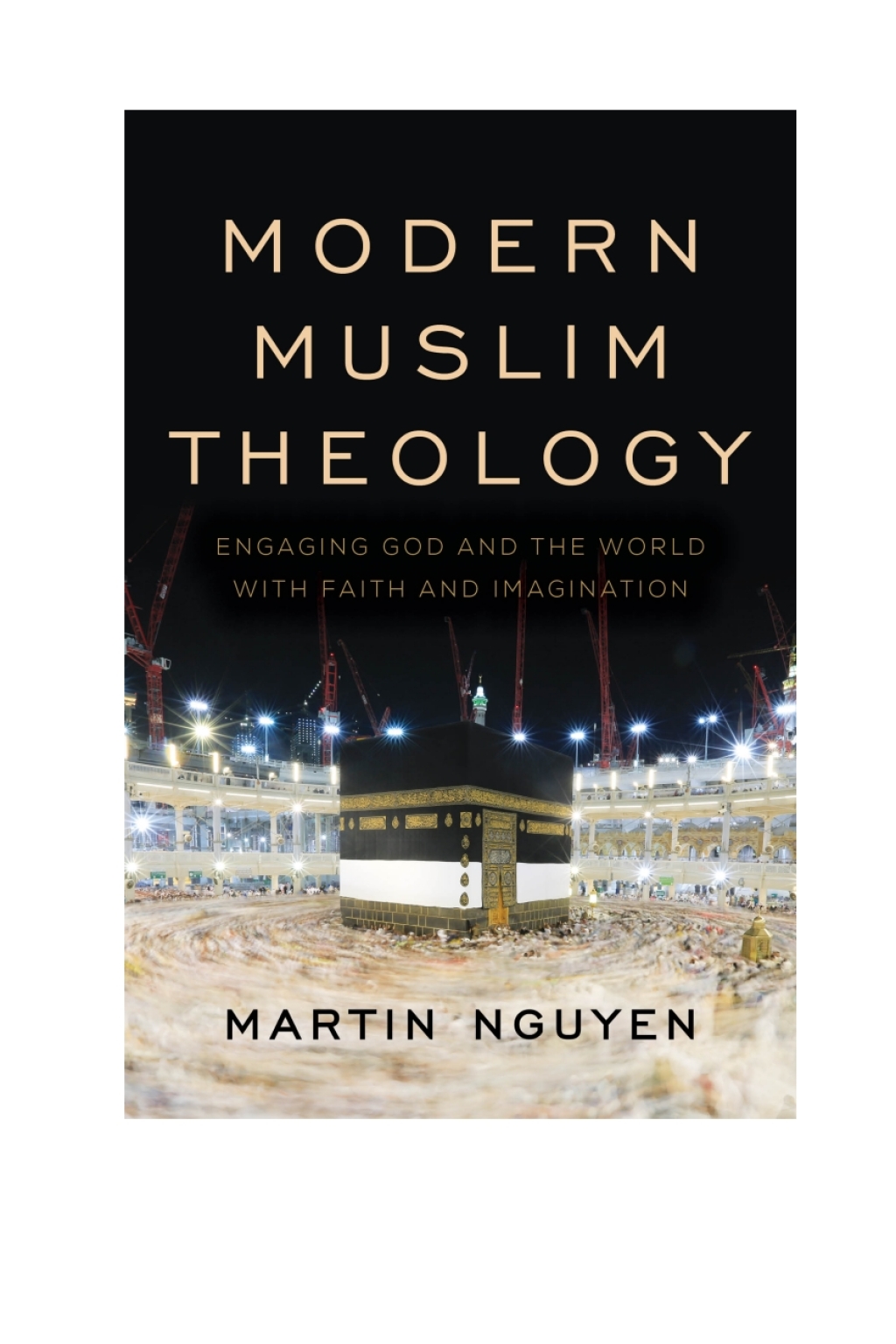 Modern Muslim Theology Engaging God and the World with Faith and Imagination 1st Edition â€“ PDF/EPUB Version Downloadable