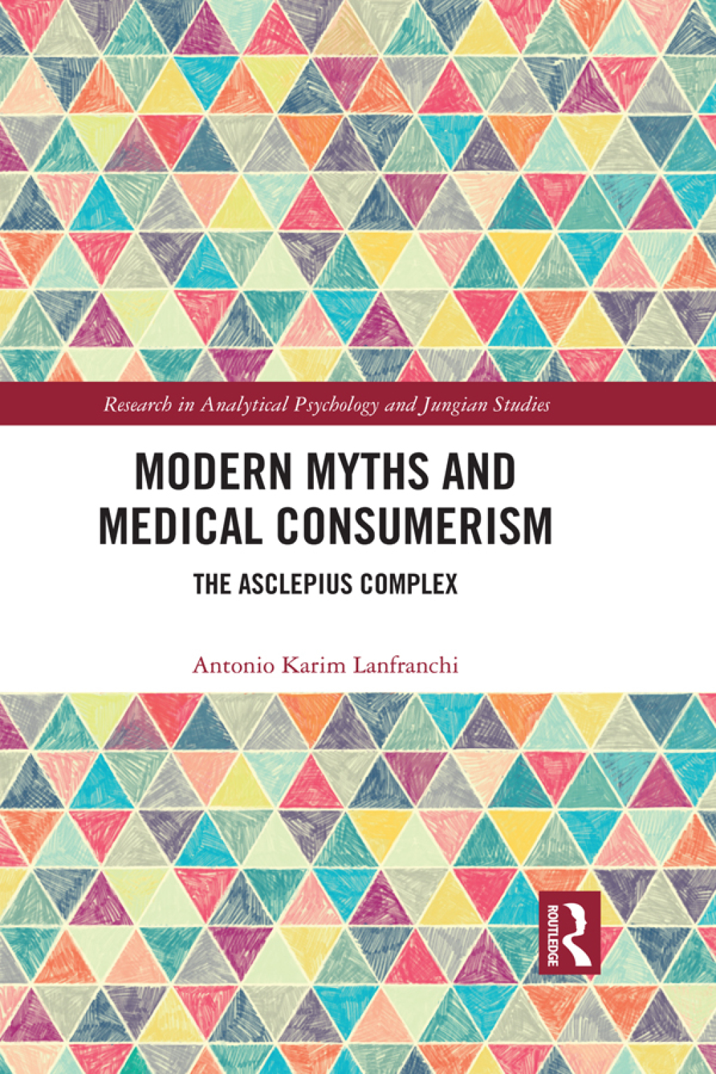 Modern Myths and Medical Consumerism The Asclepius Complex 1st Edition â€“ PDF/EPUB Version Downloadable