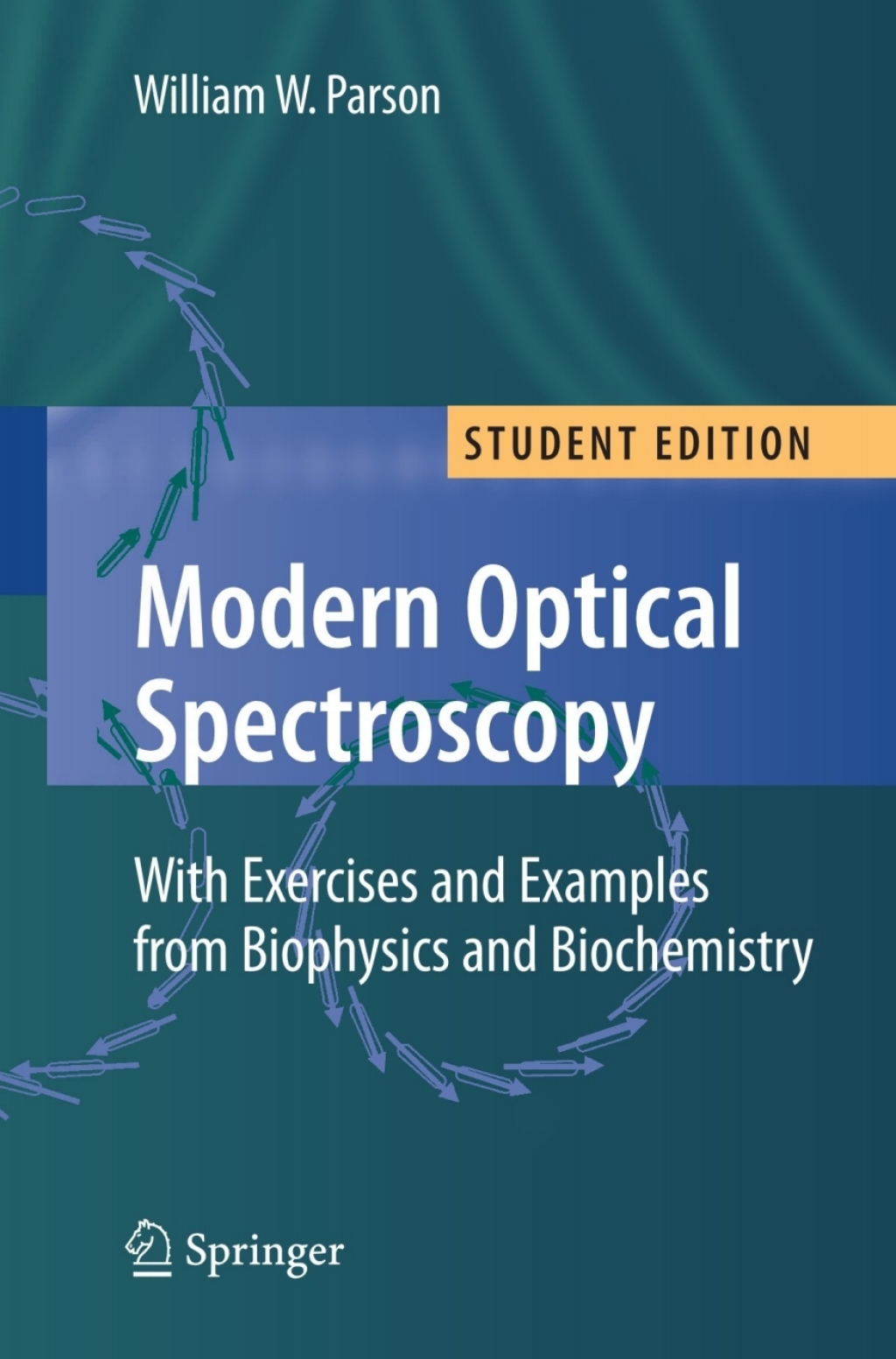Modern Optical Spectroscopy With Exercises and Examples from Biophysics and Biochemistry  â€“ PDF/EPUB Version Downloadable