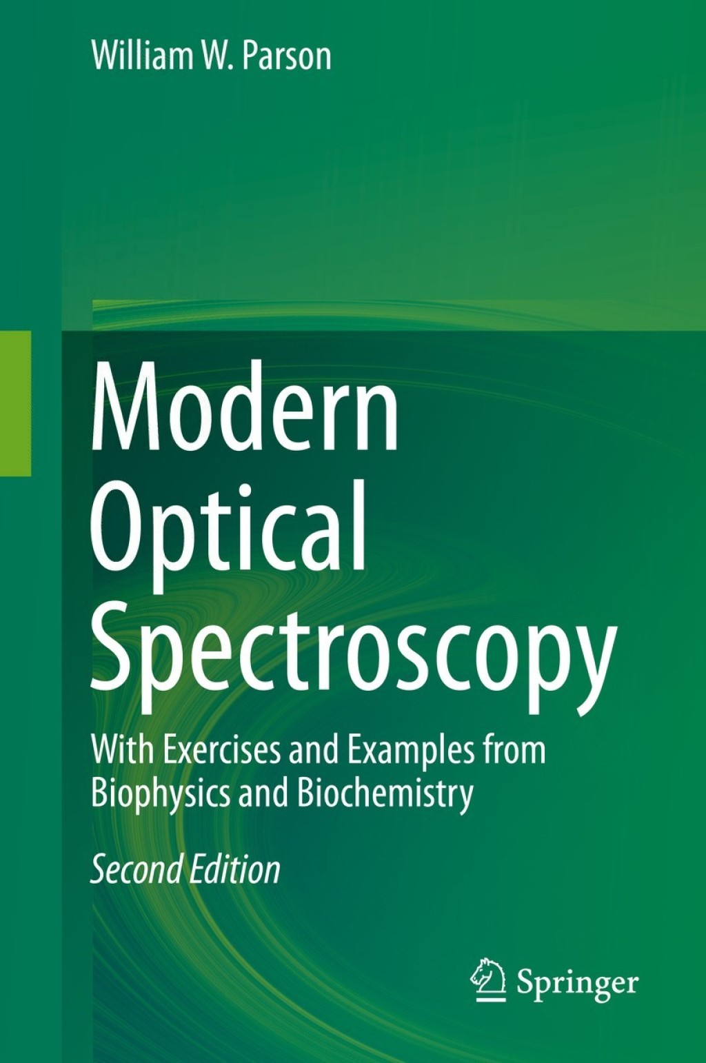 Modern Optical Spectroscopy With Exercises and Examples from Biophysics and Biochemistry 2nd Edition â€“ PDF/EPUB Version Downloadable